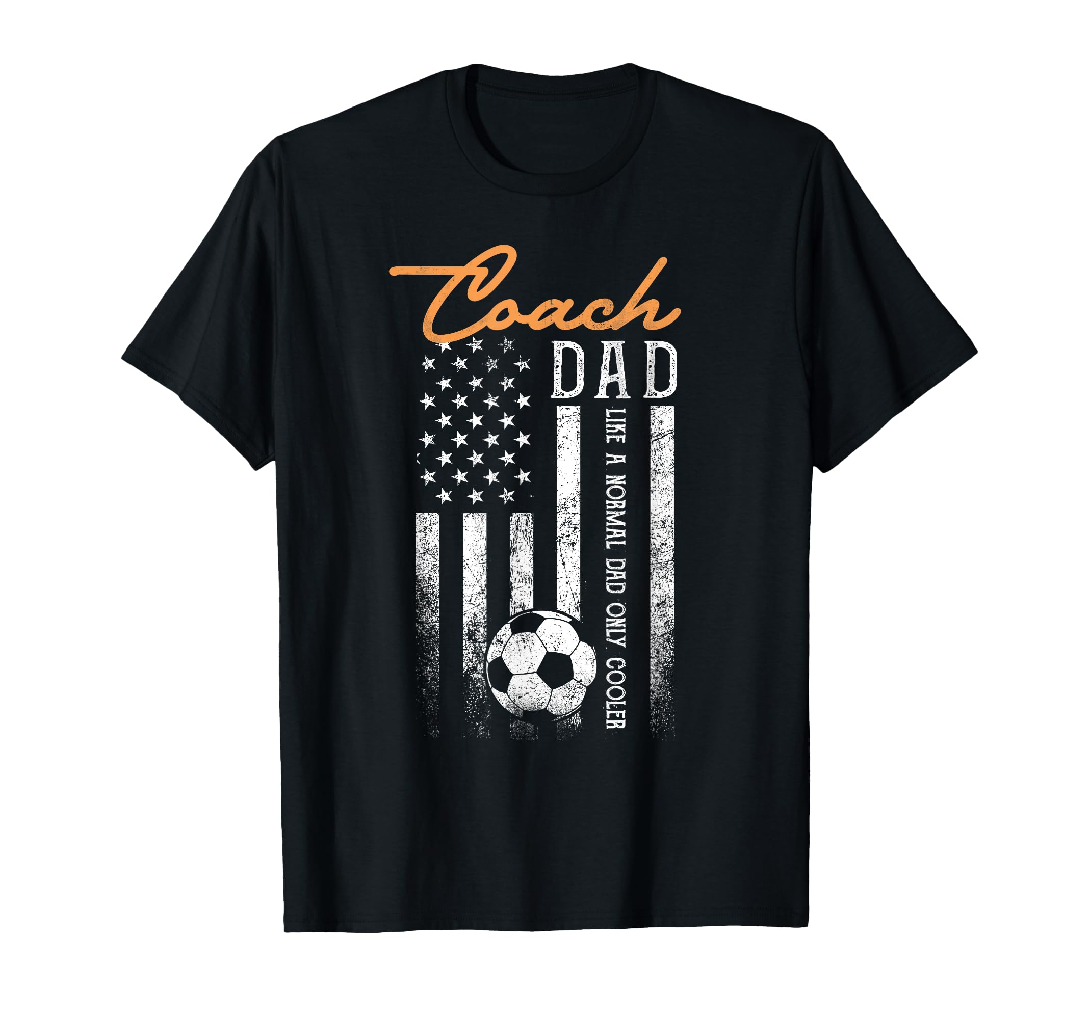 Soccer Coach Dad Like Normal Dad T-Shirt - Custom Art Print for Adults - T-Shirt, Sweatshirt, Hoodie