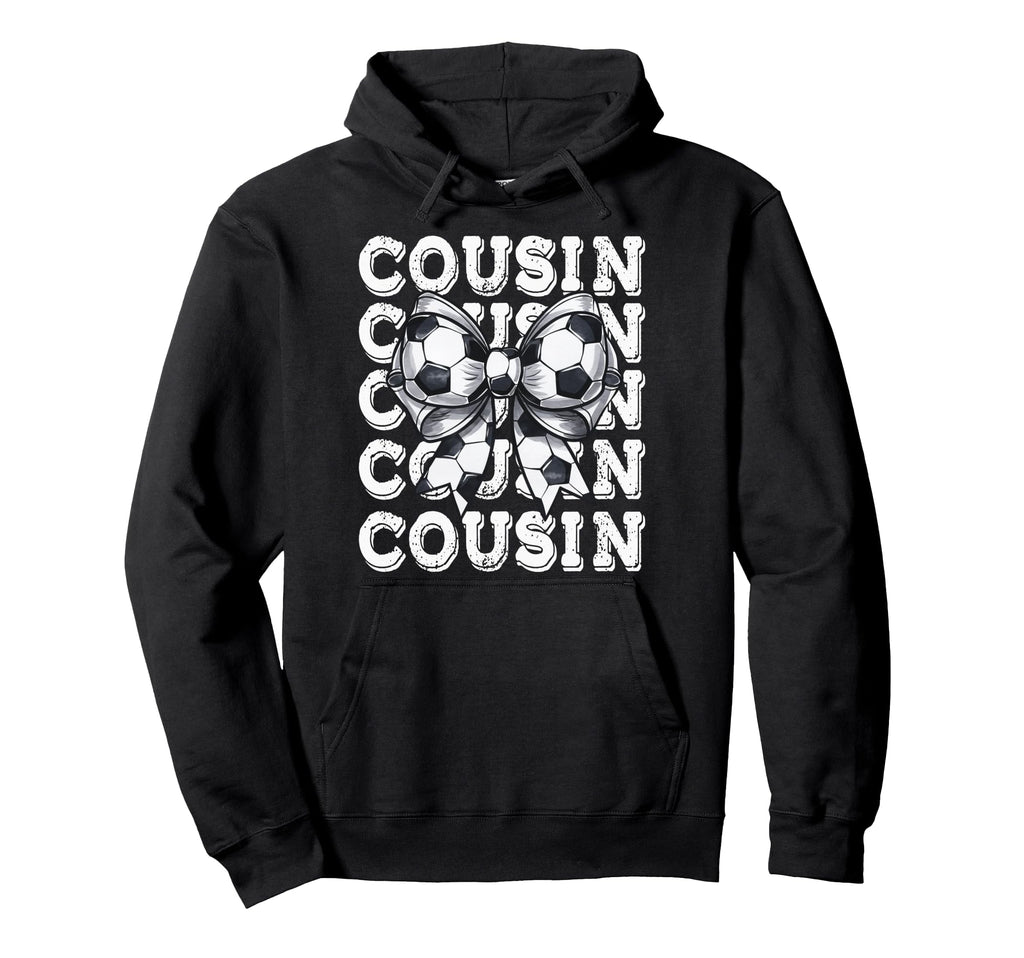 Coquette Soccer Cousin Matching Family Bow Hoodie - Graphic Print Unisex - T-Shirt, Sweatshirt, Hoodie