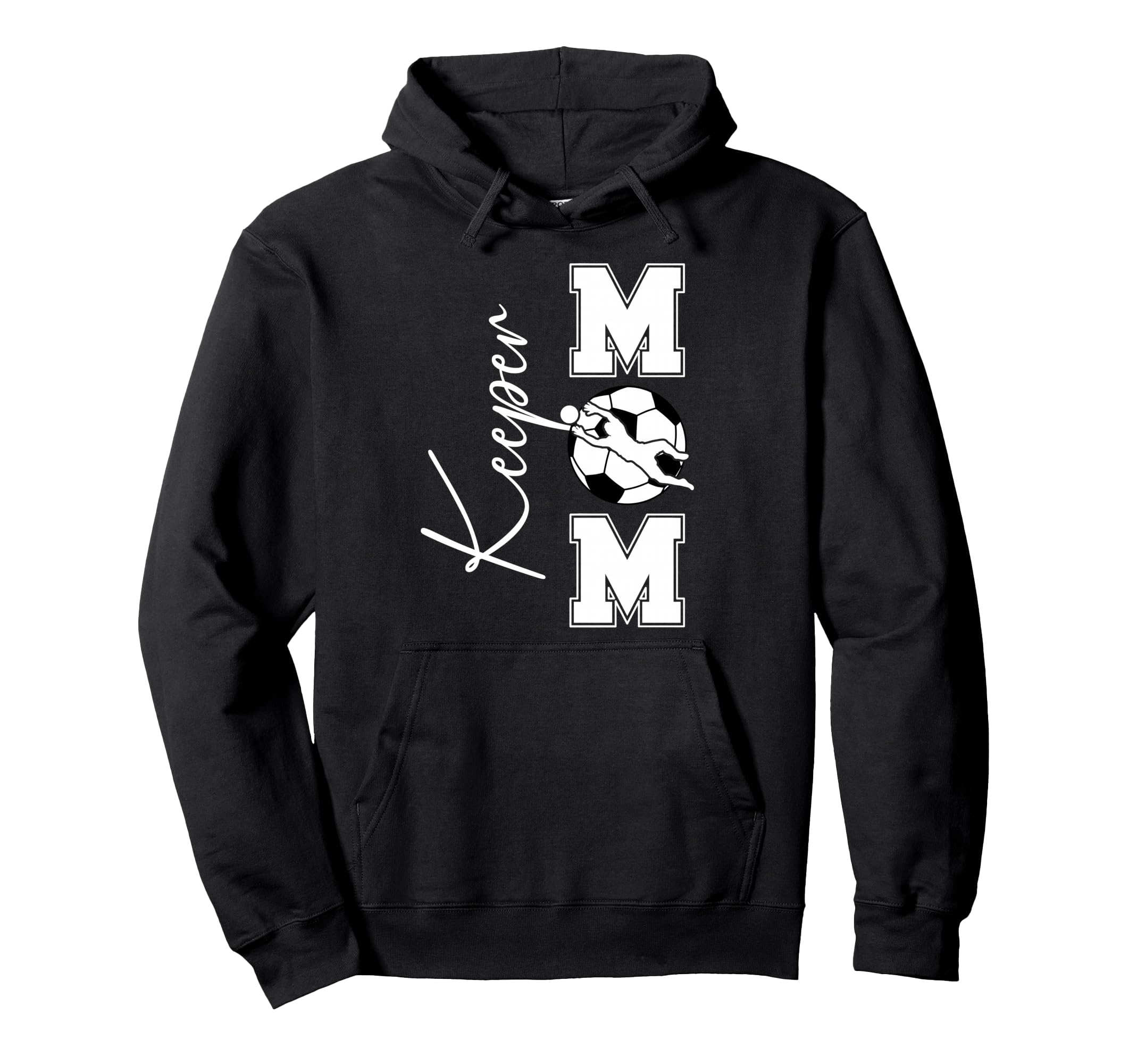 Soccer Keeper Mom Soccer Goalkeeper Mom Hoodie - Graphic Print for Adults - T-Shirt, Sweatshirt, Hoodie