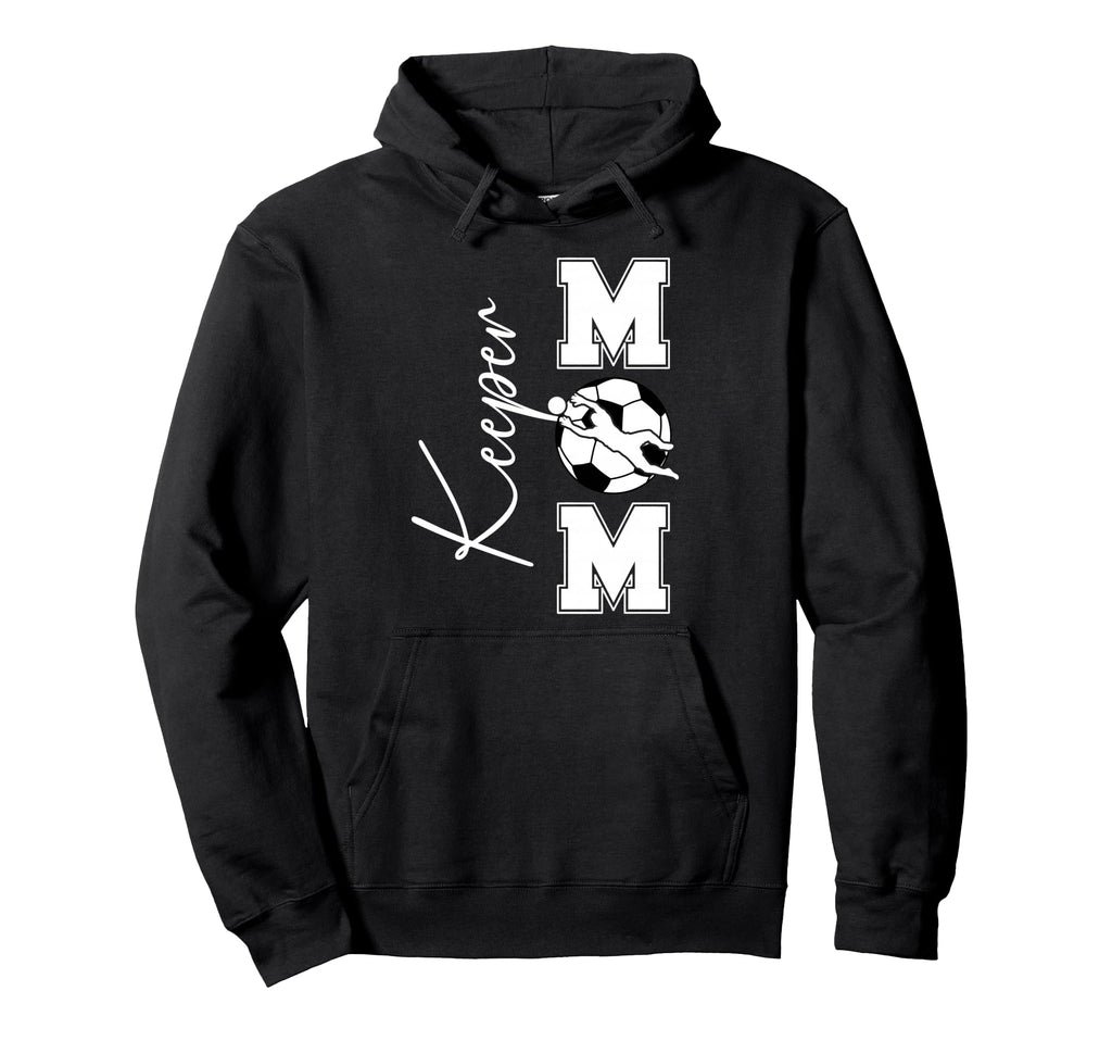 Soccer Keeper Mom Soccer Goalkeeper Hoodie - Minimalist Print for Adults - T-Shirt, Sweatshirt, Hoodie