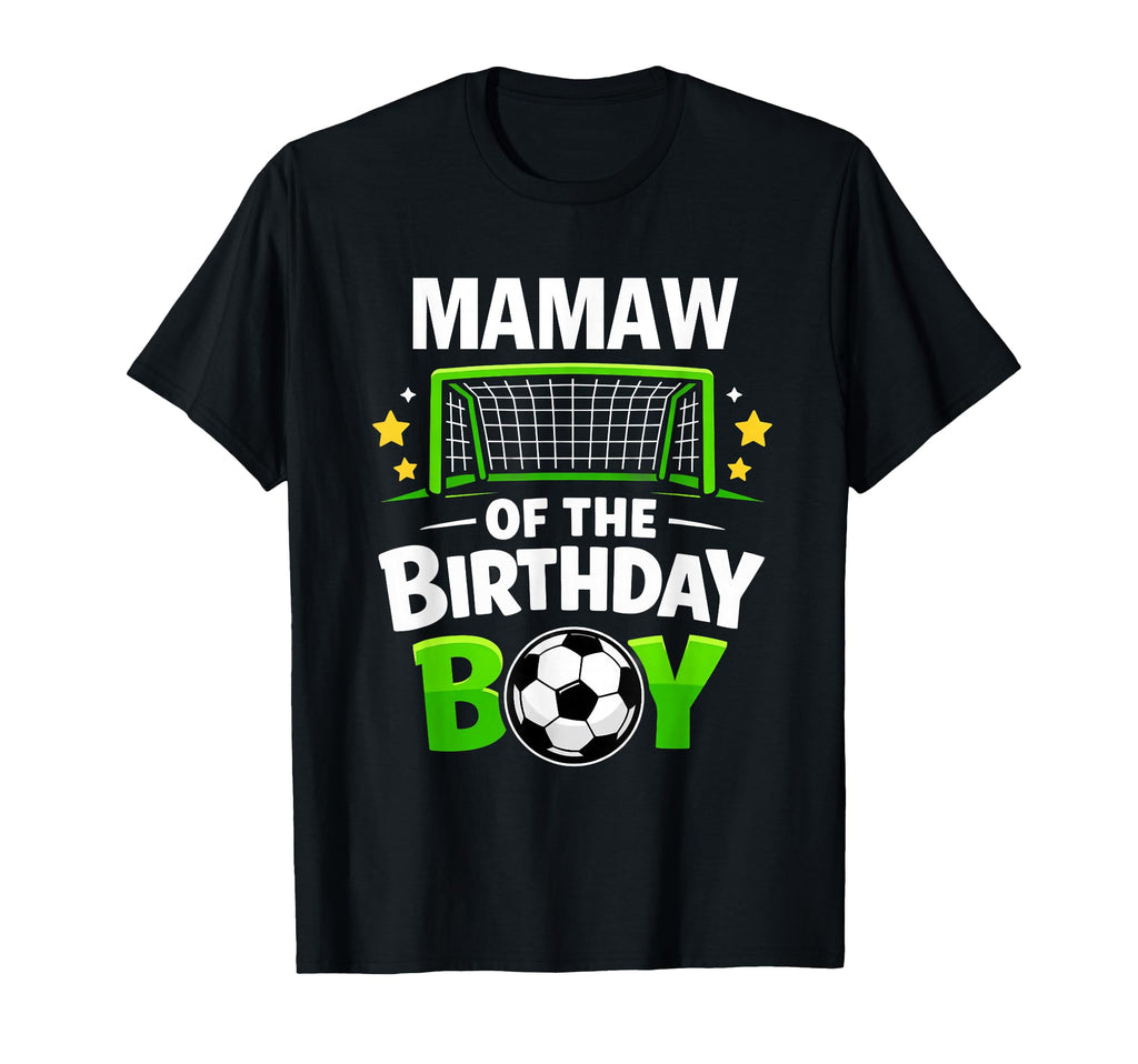 Mamaw Birthday Soccer Ball Family T-Shirt - Trendy Graphic Men Women - T-Shirt, Sweatshirt, Hoodie