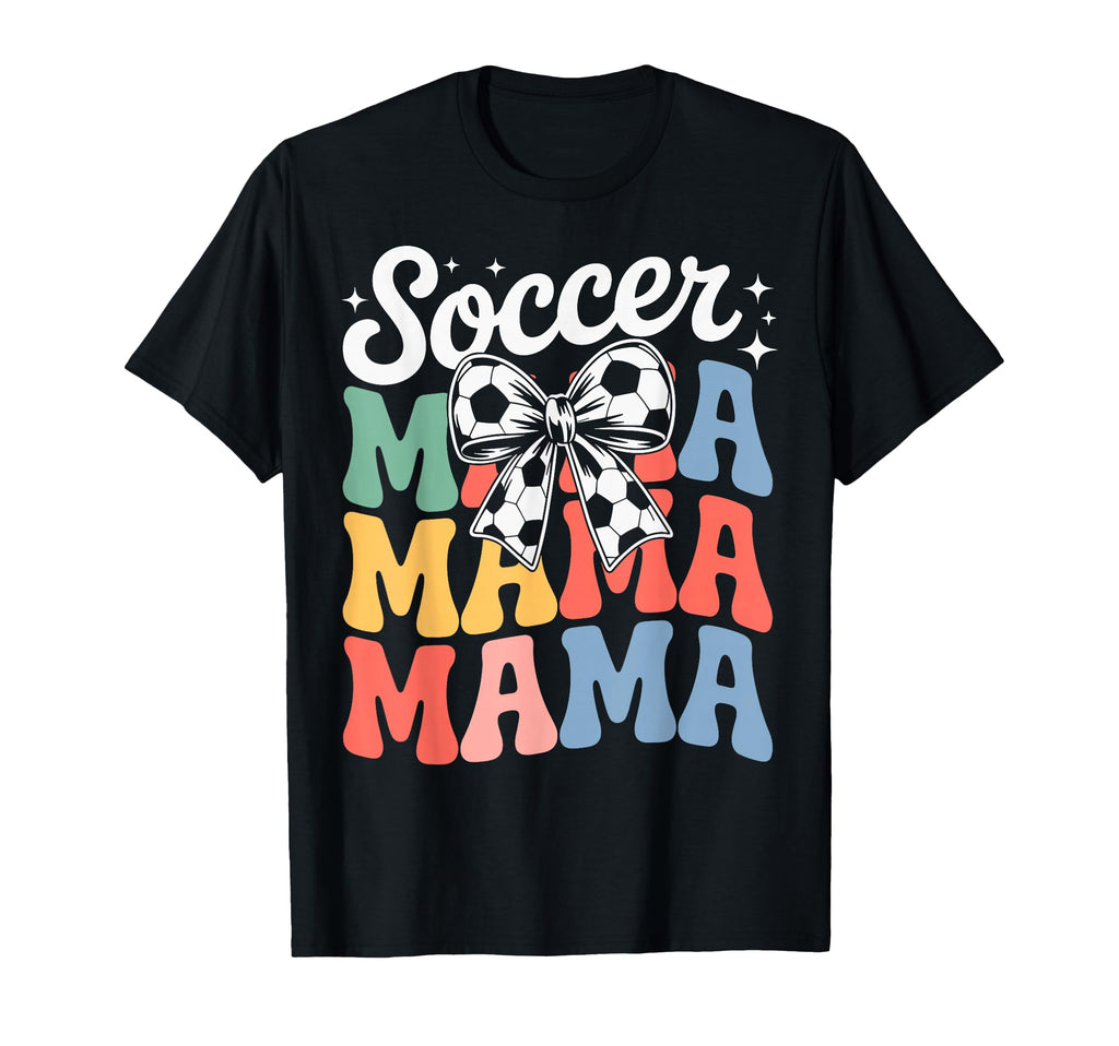 Groovy Soccer Football Player Mama T-Shirt - Casual Everyday Wear Unisex - T-Shirt, Sweatshirt, Hoodie