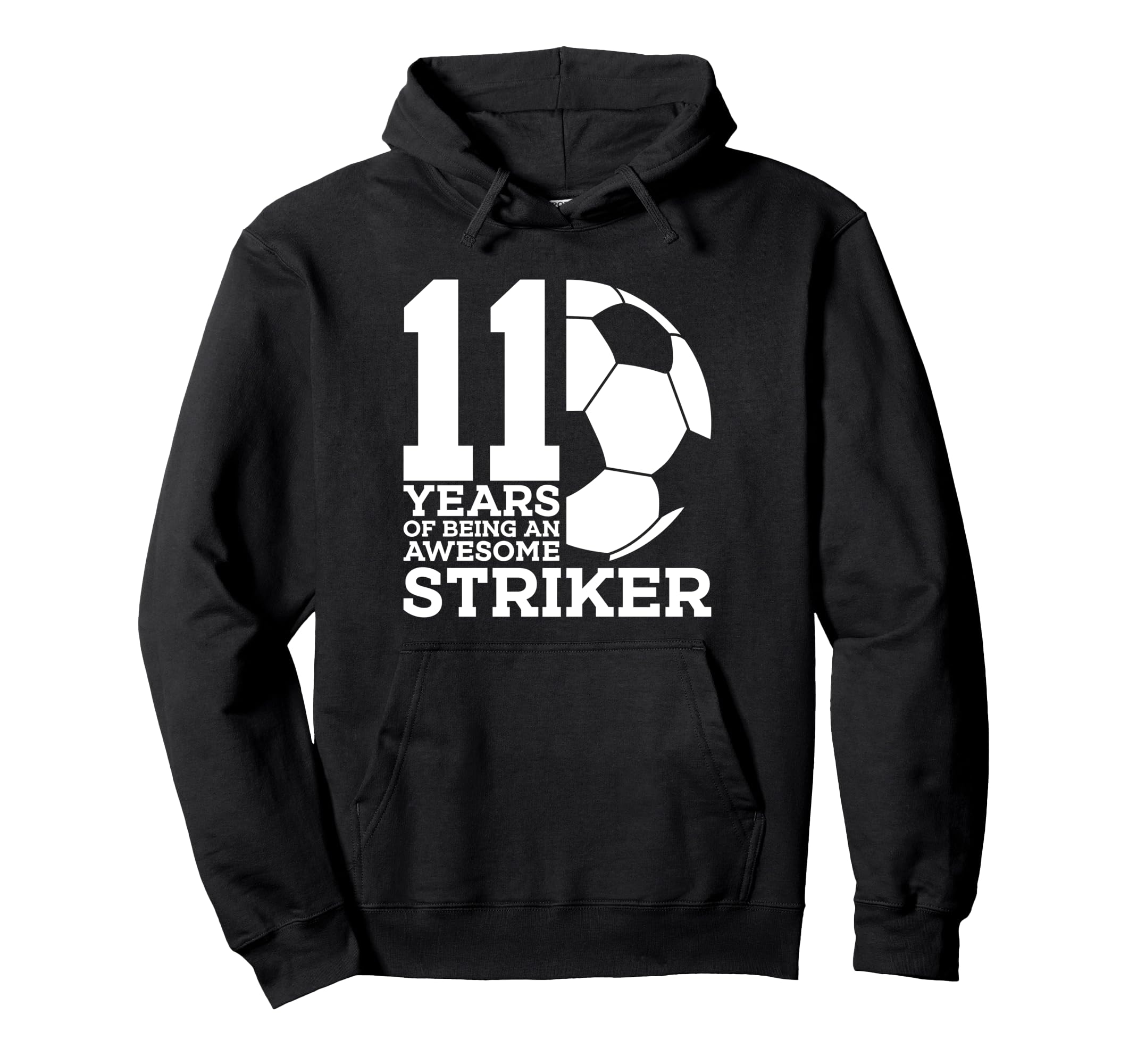 Soccer 11 Years Awesome Soccer Striker 11Th Hoodie - Graphic Print Unisex - T-Shirt, Sweatshirt, Hoodie