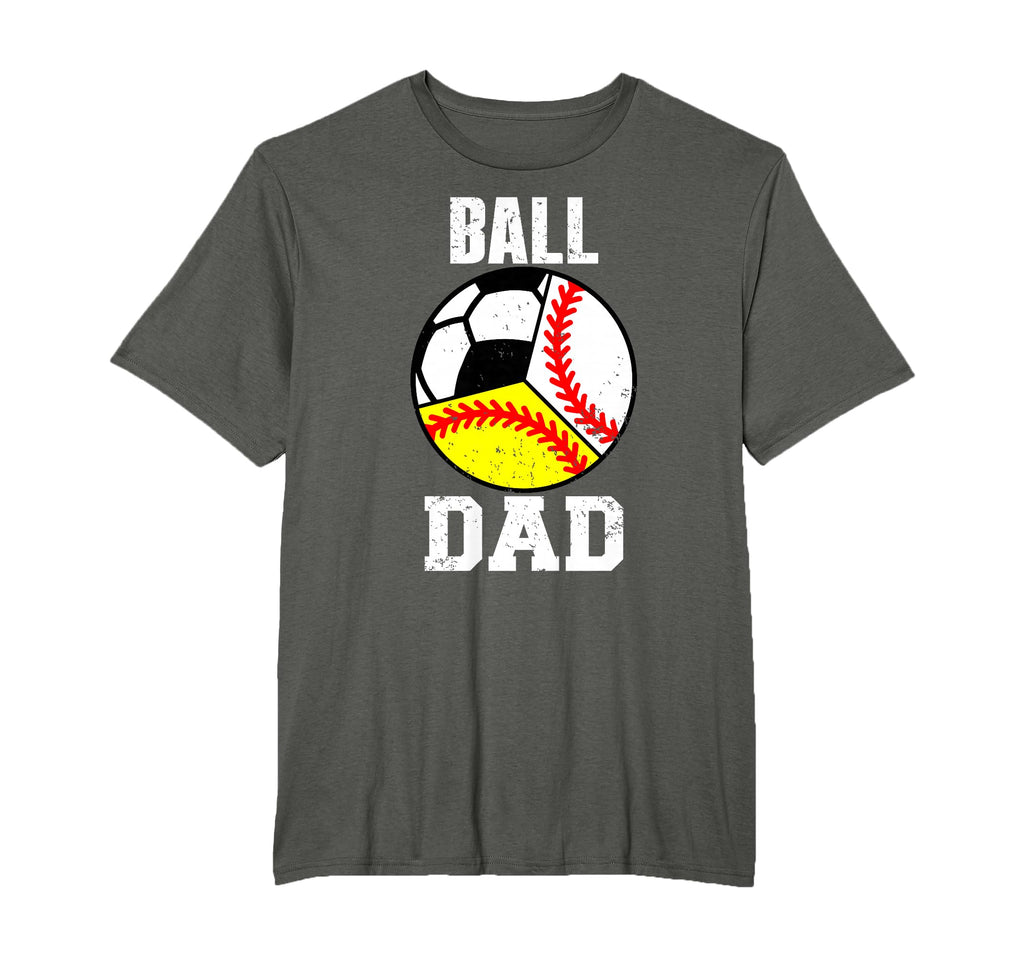 Ball Dad Funny Baseball Softball T-Shirt - Fun Novelty Design Unisex - T-Shirt, Sweatshirt, Hoodie