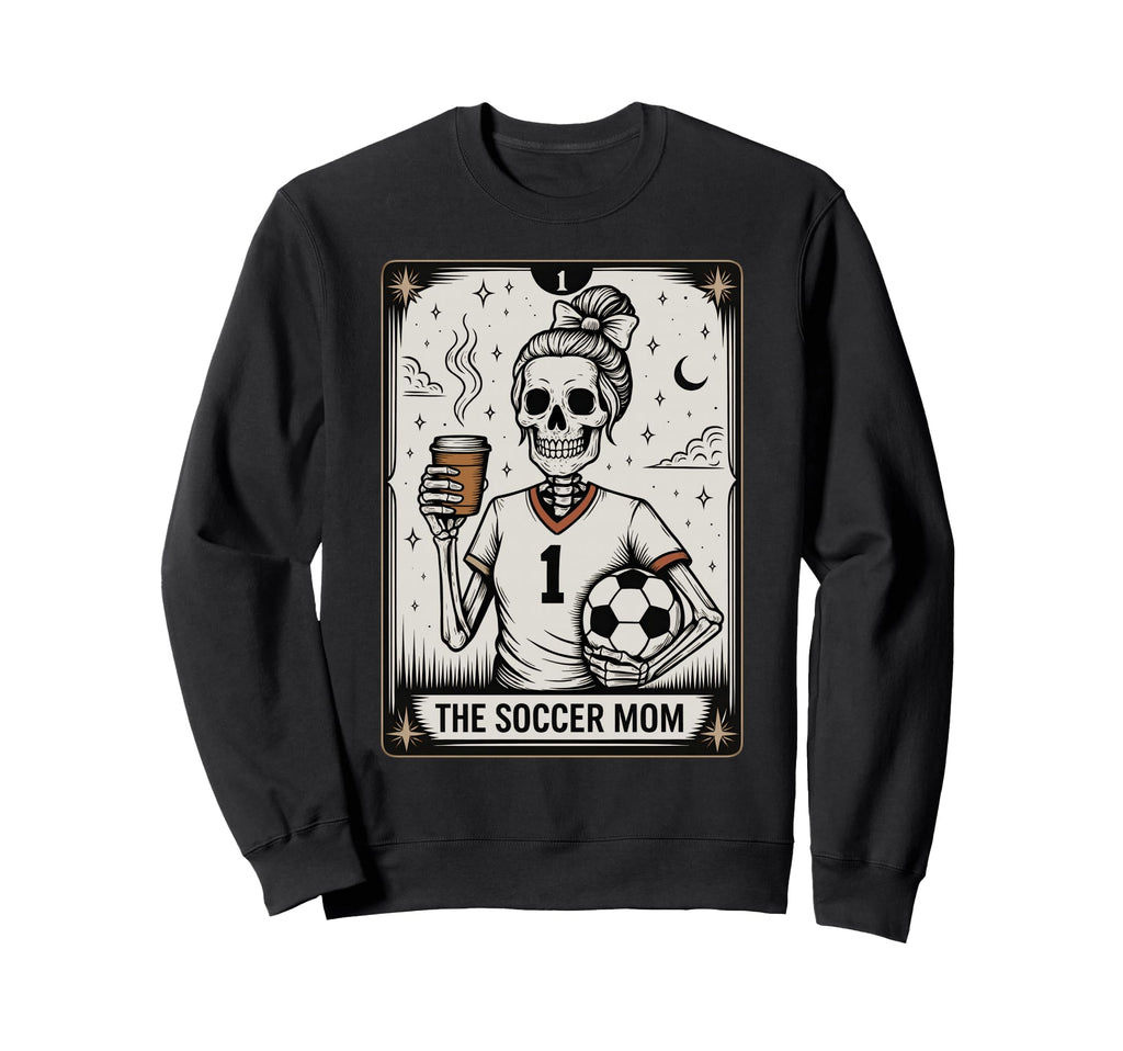 Soccer Mom Tarot Card Halloween Sweatshirt - Streetwear Style Unisex - T-Shirt, Sweatshirt, Hoodie