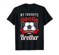 My Favorite Goalie Calls Me Brother Soccer T-Shirt - Trendy Graphic Unisex - T-Shirt, Sweatshirt, Hoodie