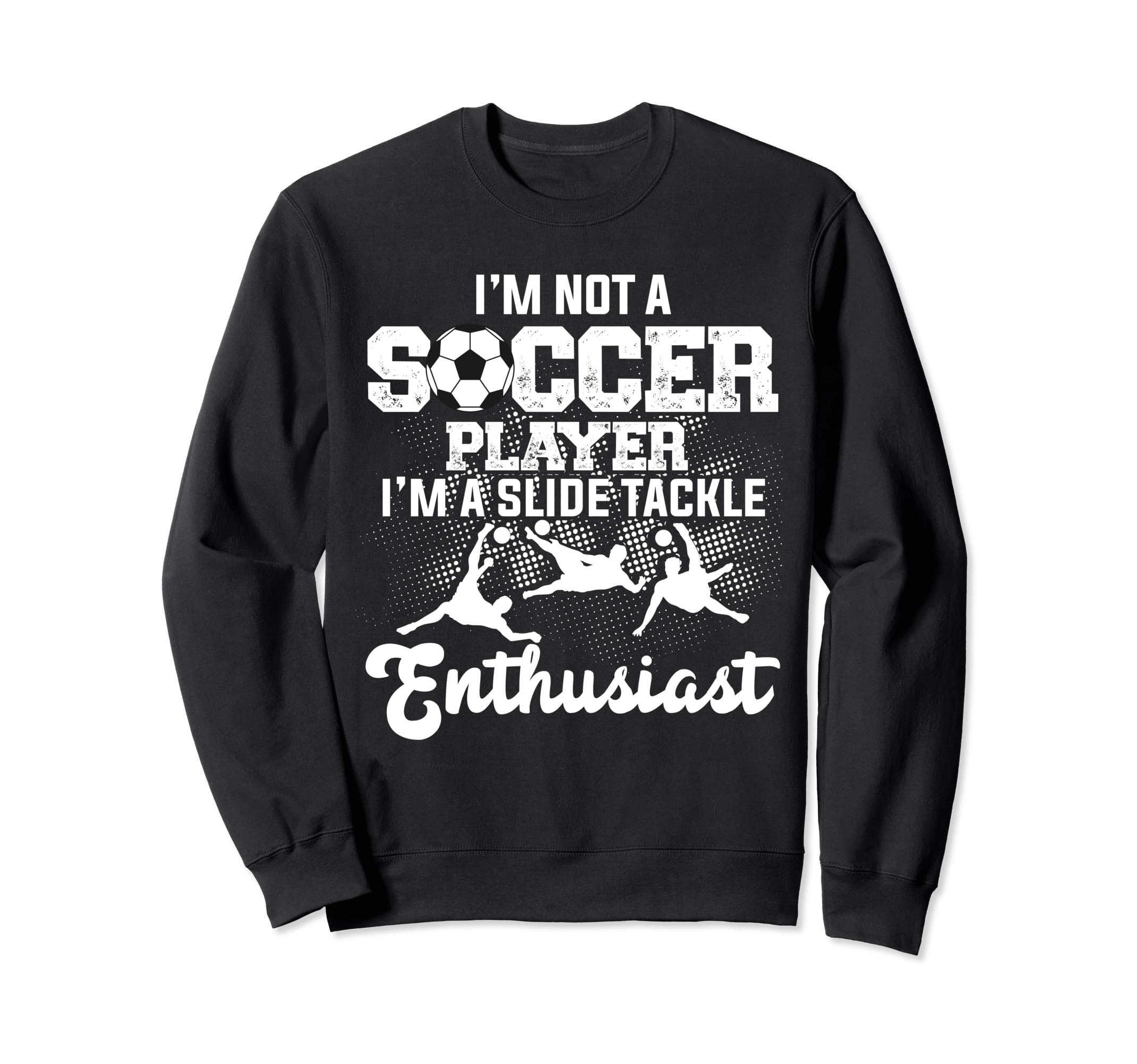 Unique Soccer Football Passion Sweatshirt - Aesthetic Graphic for Adults - T-Shirt, Sweatshirt, Hoodie
