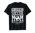 Warning Soccer Mom Will Yell Loudly T-Shirt - Graphic Print for Adults - T-Shirt, Sweatshirt, Hoodie