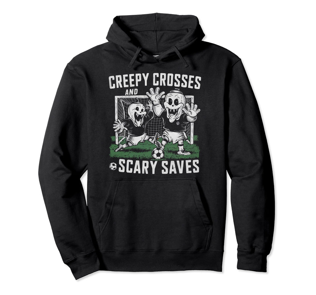 Soccer Halloween Spooky Goalkeeper Trick Hoodie - Novelty Apparel Unisex - T-Shirt, Sweatshirt, Hoodie