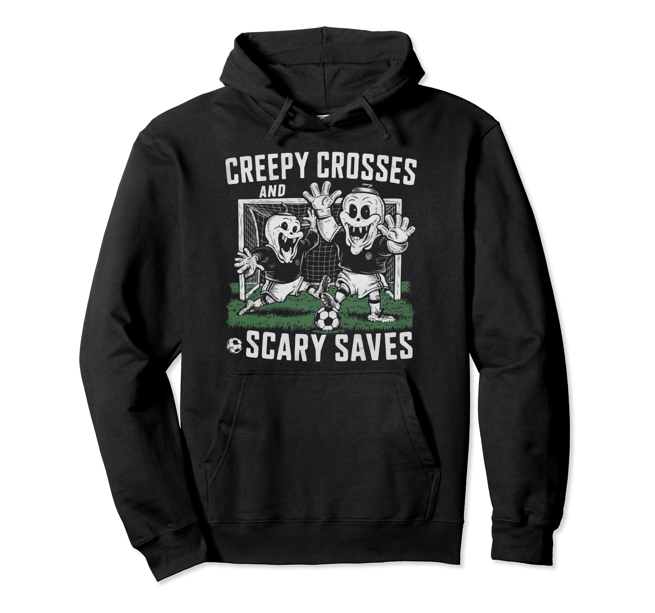 Soccer Halloween Spooky Goalkeeper Trick Hoodie - Novelty Apparel Unisex - T-Shirt, Sweatshirt, Hoodie