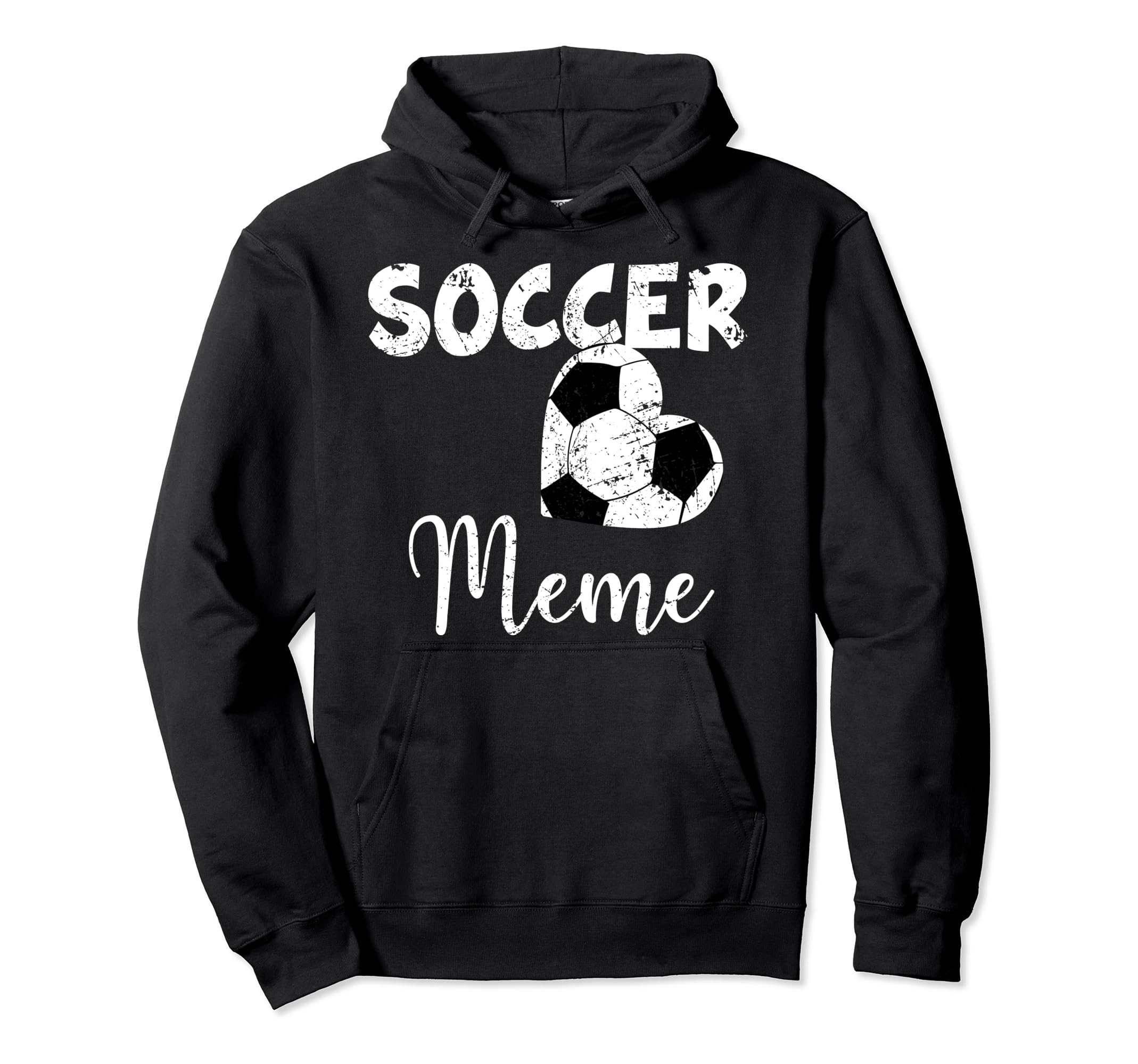 Soccer Heart Soccer Meme Hoodie - Novelty Apparel for Adults - T-Shirt, Sweatshirt, Hoodie