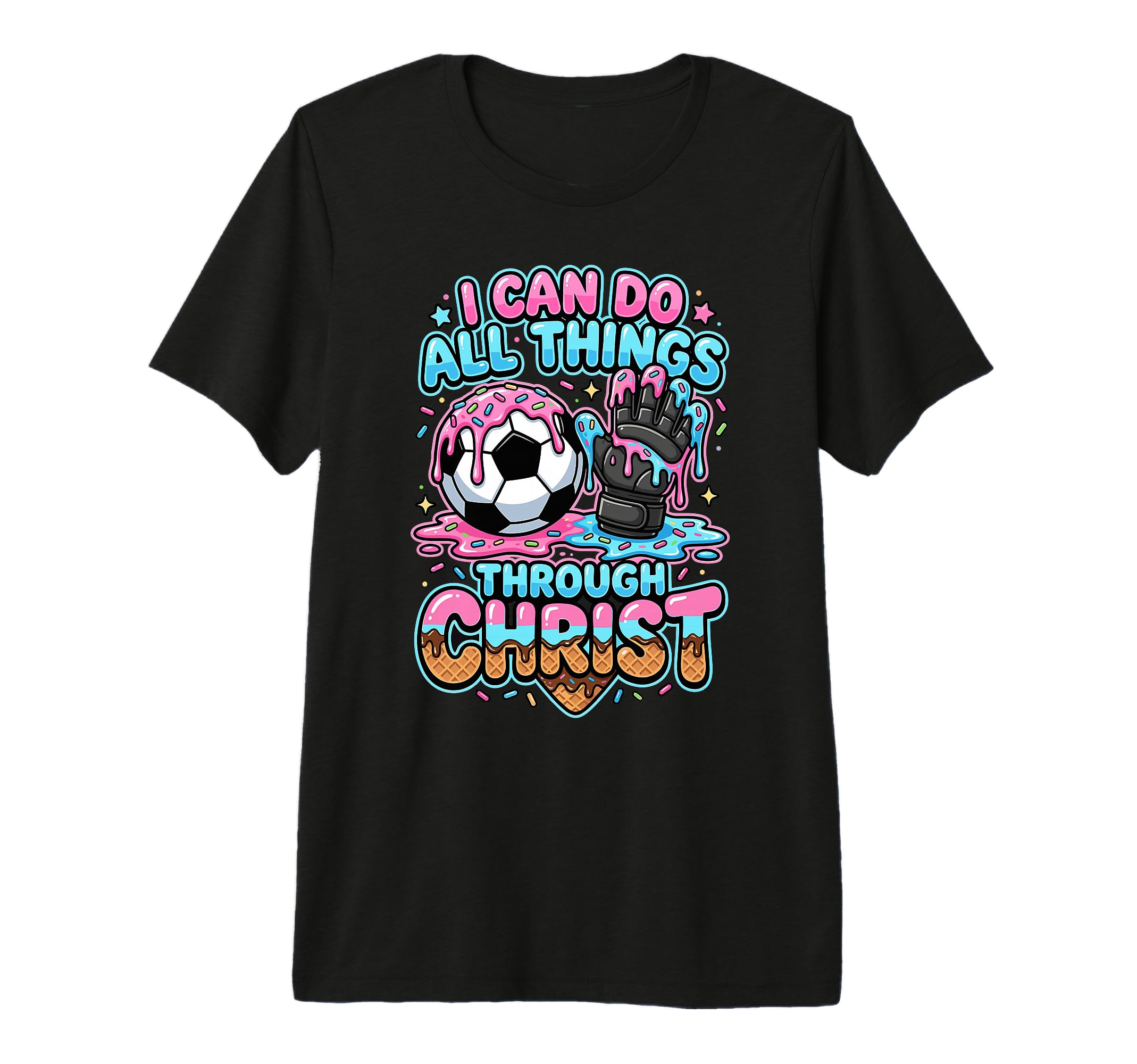 I Can Do All Things Through Christ T-Shirt - Aesthetic Graphic for Adults - T-Shirt, Sweatshirt, Hoodie