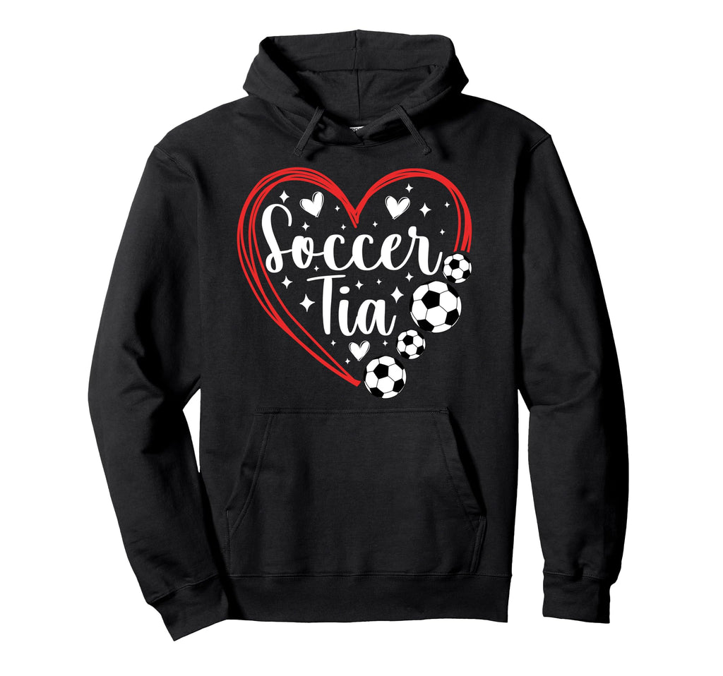 Soccer Tia Heart Tia Soccer Player Tia Hoodie - Novelty Apparel Unisex - T-Shirt, Sweatshirt, Hoodie