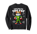 They Call Me Cat Soccer Player Funny Sweatshirt - Graphic Print Men Women - T-Shirt, Sweatshirt, Hoodie