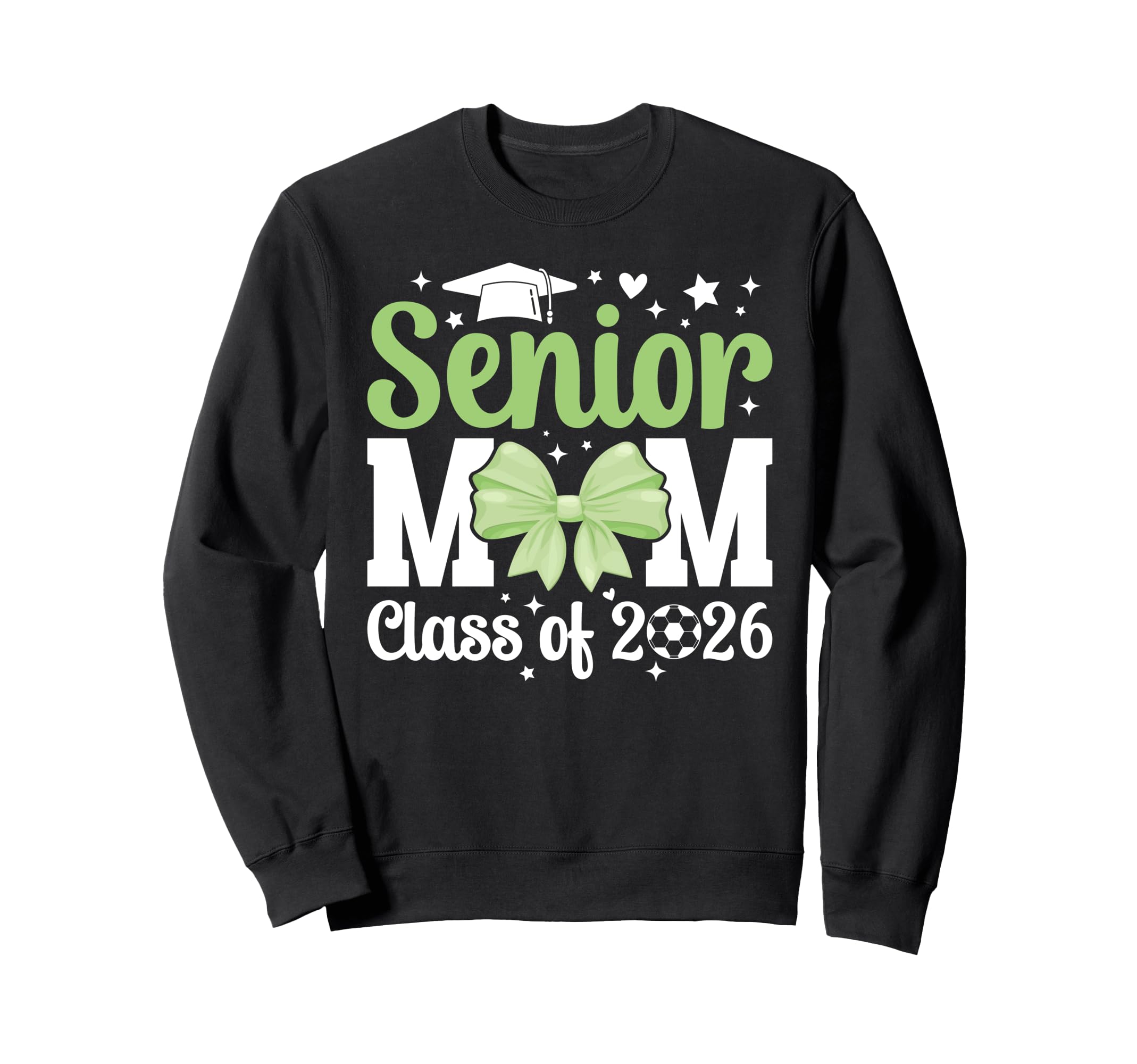 Soccer Senior Mom Class 2026 Sweatshirt - Casual Everyday Wear Unisex - T-Shirt, Sweatshirt, Hoodie