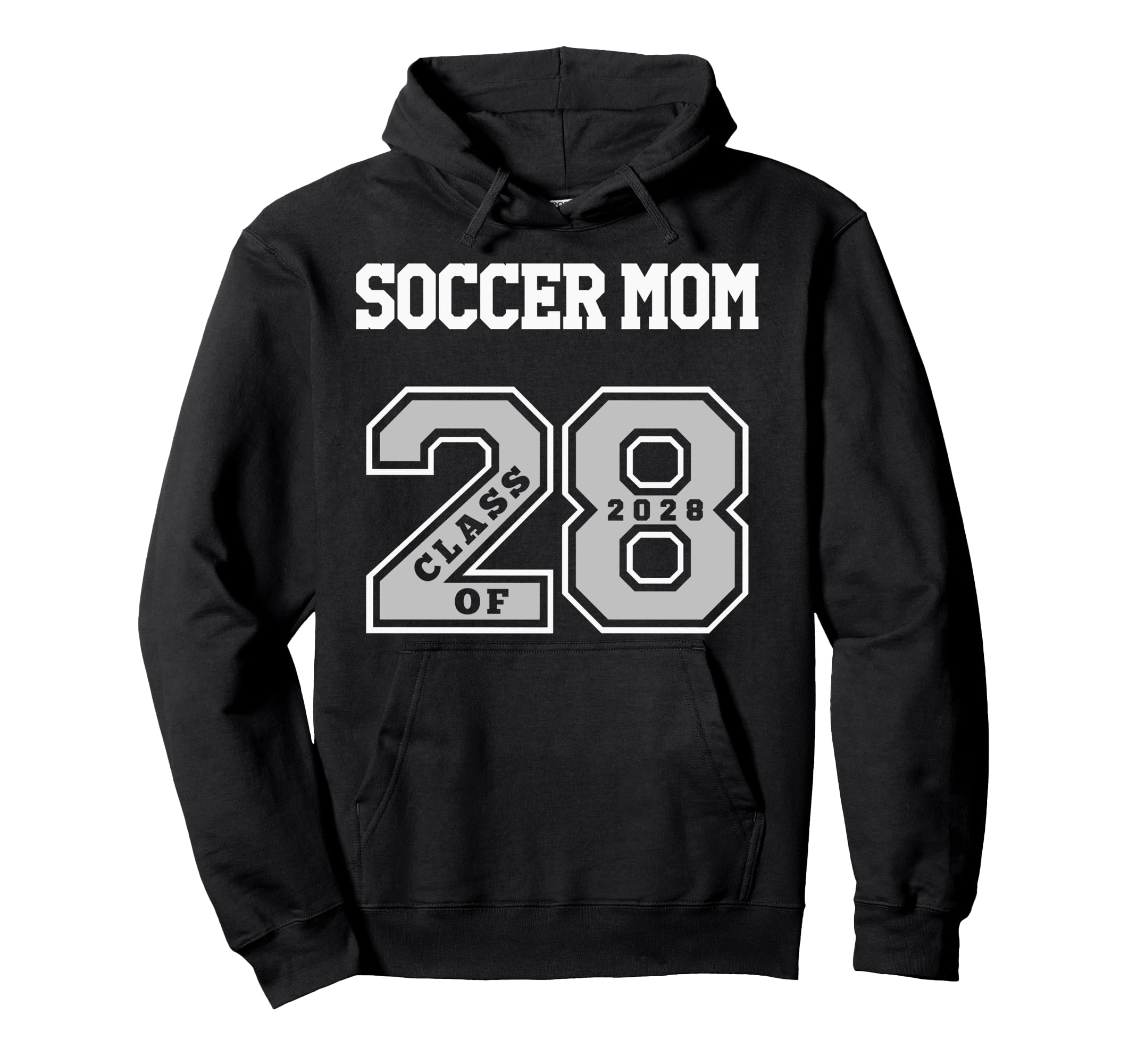 Soccer Mom Class 2028 Soccer Mom 28 Hoodie - Custom Art Print for Adults - T-Shirt, Sweatshirt, Hoodie