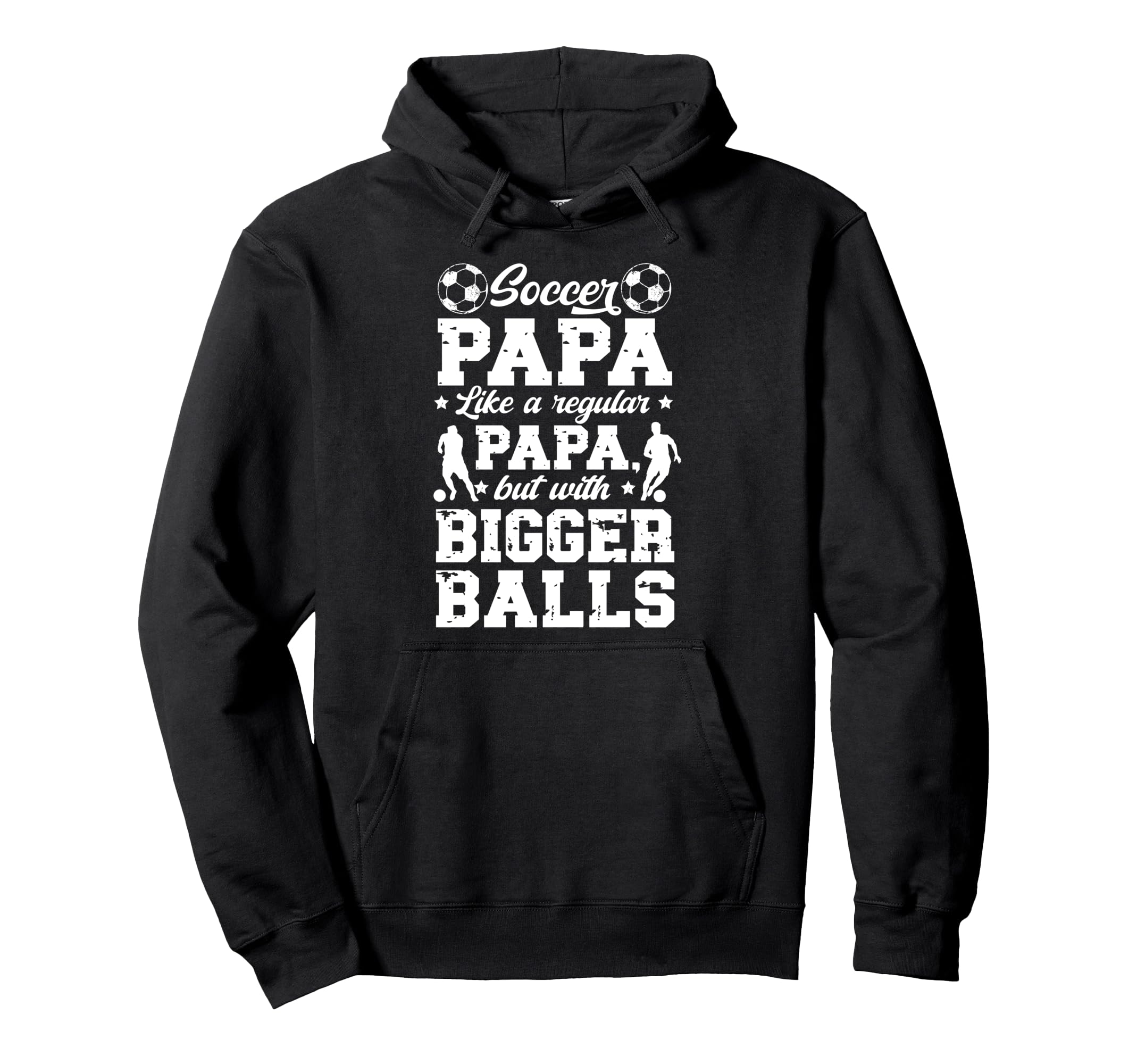 Soccer Papa Funny Papa Soccer Player Hoodie - Trendy Graphic for Adults - T-Shirt, Sweatshirt, Hoodie
