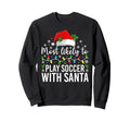 Most Likely To Play Soccer Santa Family Sweatshirt - Novelty Apparel Unisex - T-Shirt, Sweatshirt, Hoodie