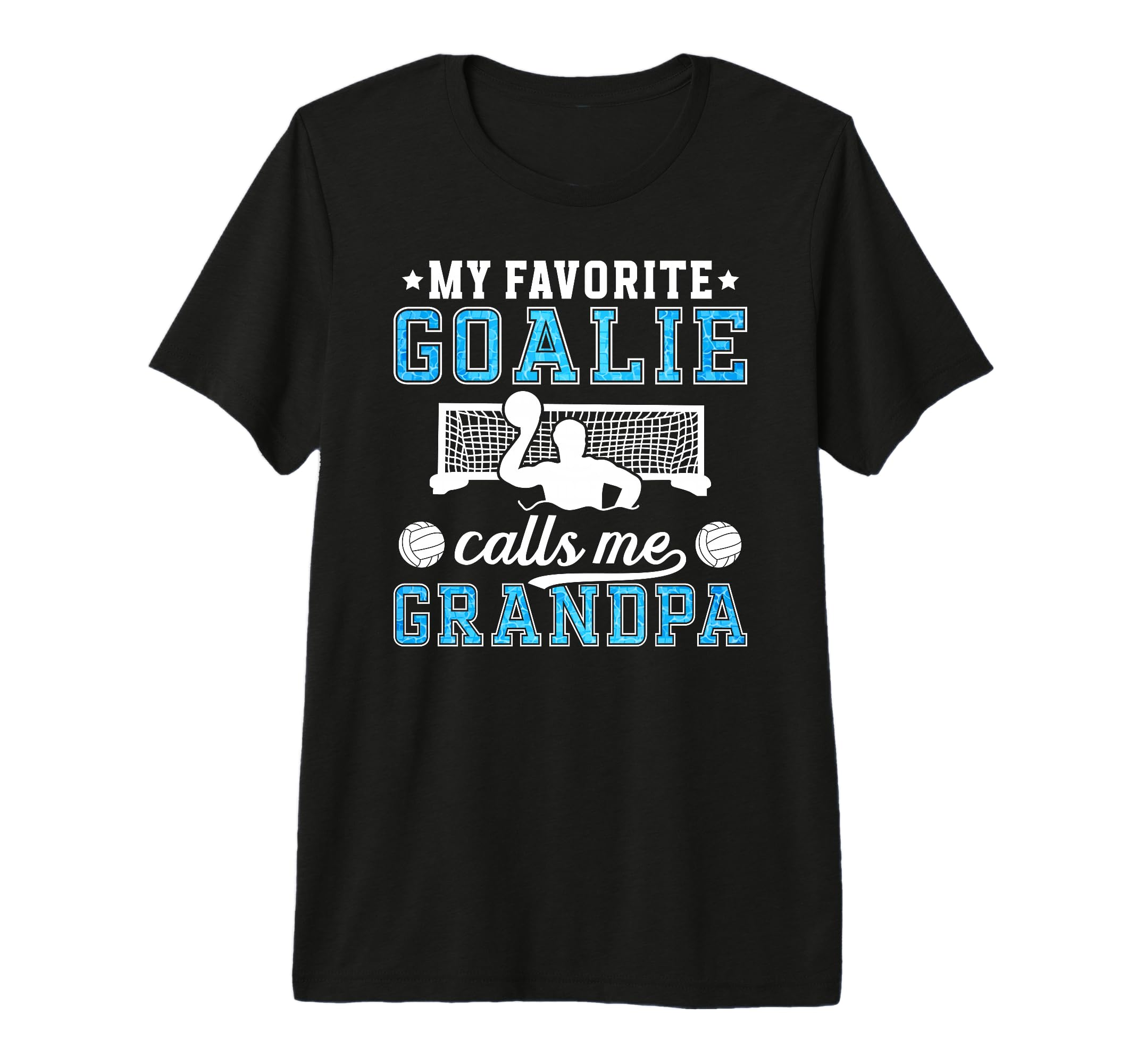 Mens Proud Water Polo Goalie Grandpa T-Shirt - Novelty Apparel Men Women - T-Shirt, Sweatshirt, Hoodie