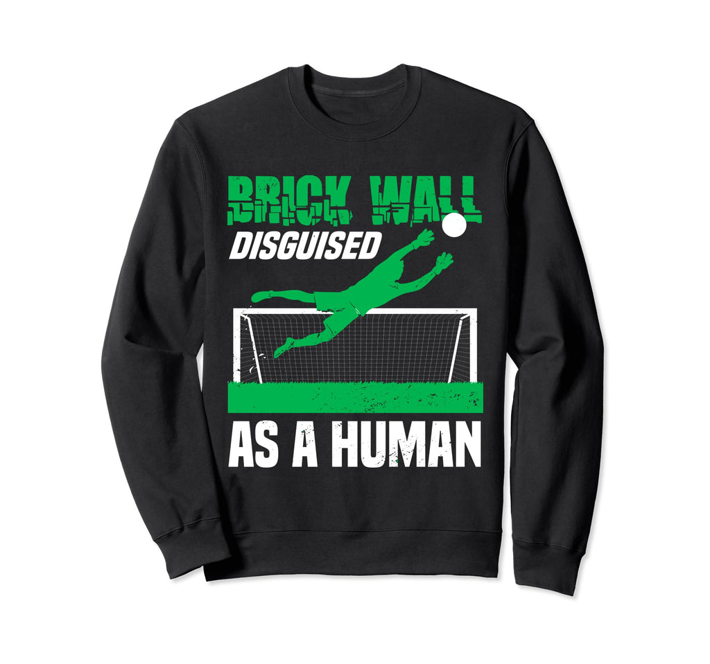 Goaltender Gloves Goalkeeper Soccer Sweatshirt - Novelty Apparel Unisex - T-Shirt, Sweatshirt, Hoodie