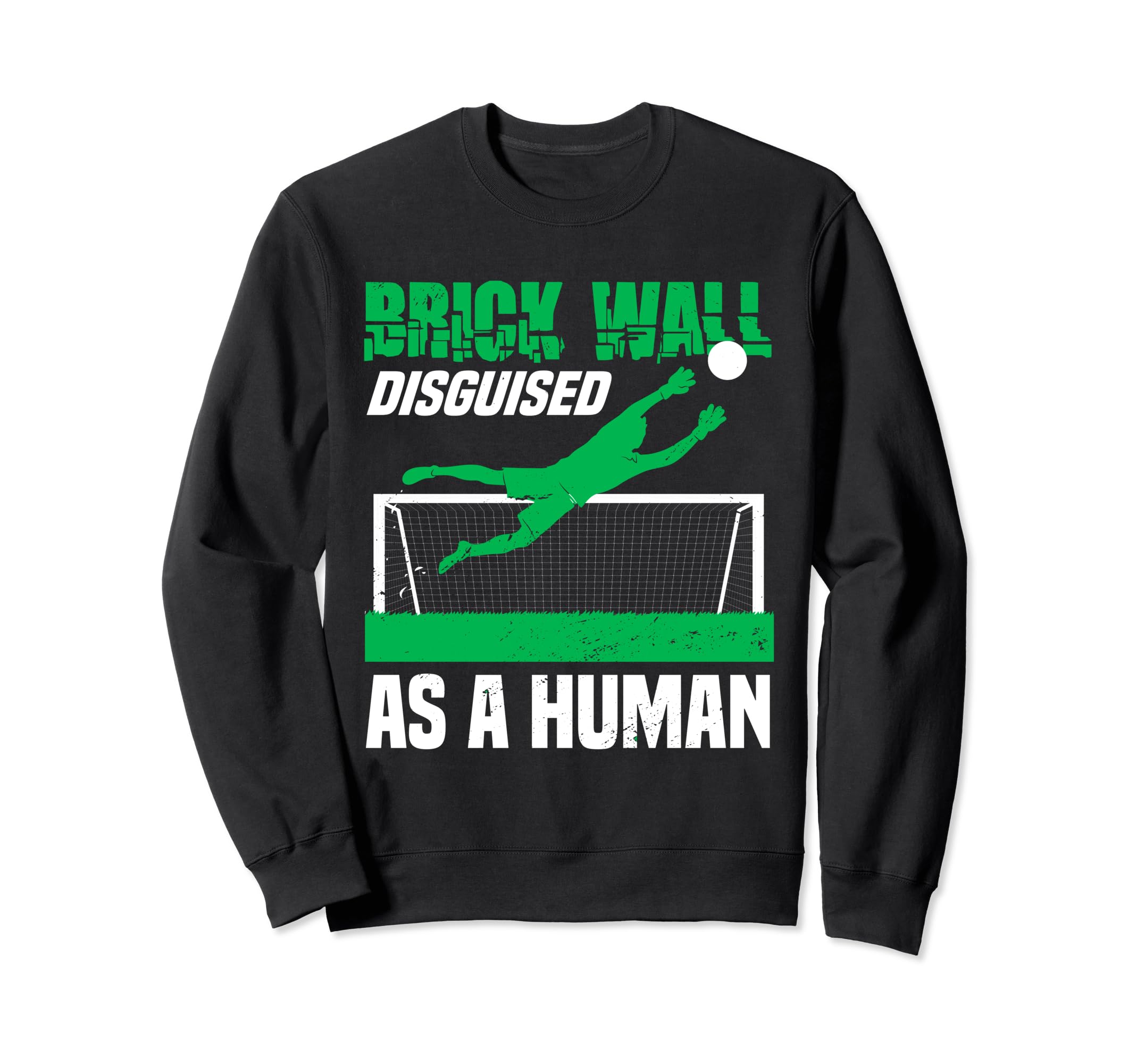 Goaltender Gloves Goalkeeper Soccer Sweatshirt - Novelty Apparel Unisex - T-Shirt, Sweatshirt, Hoodie