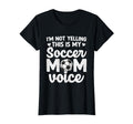 Im Not Yelling This Is My Soccer Mom T-Shirt - Minimalist Print for Adults - T-Shirt, Sweatshirt, Hoodie