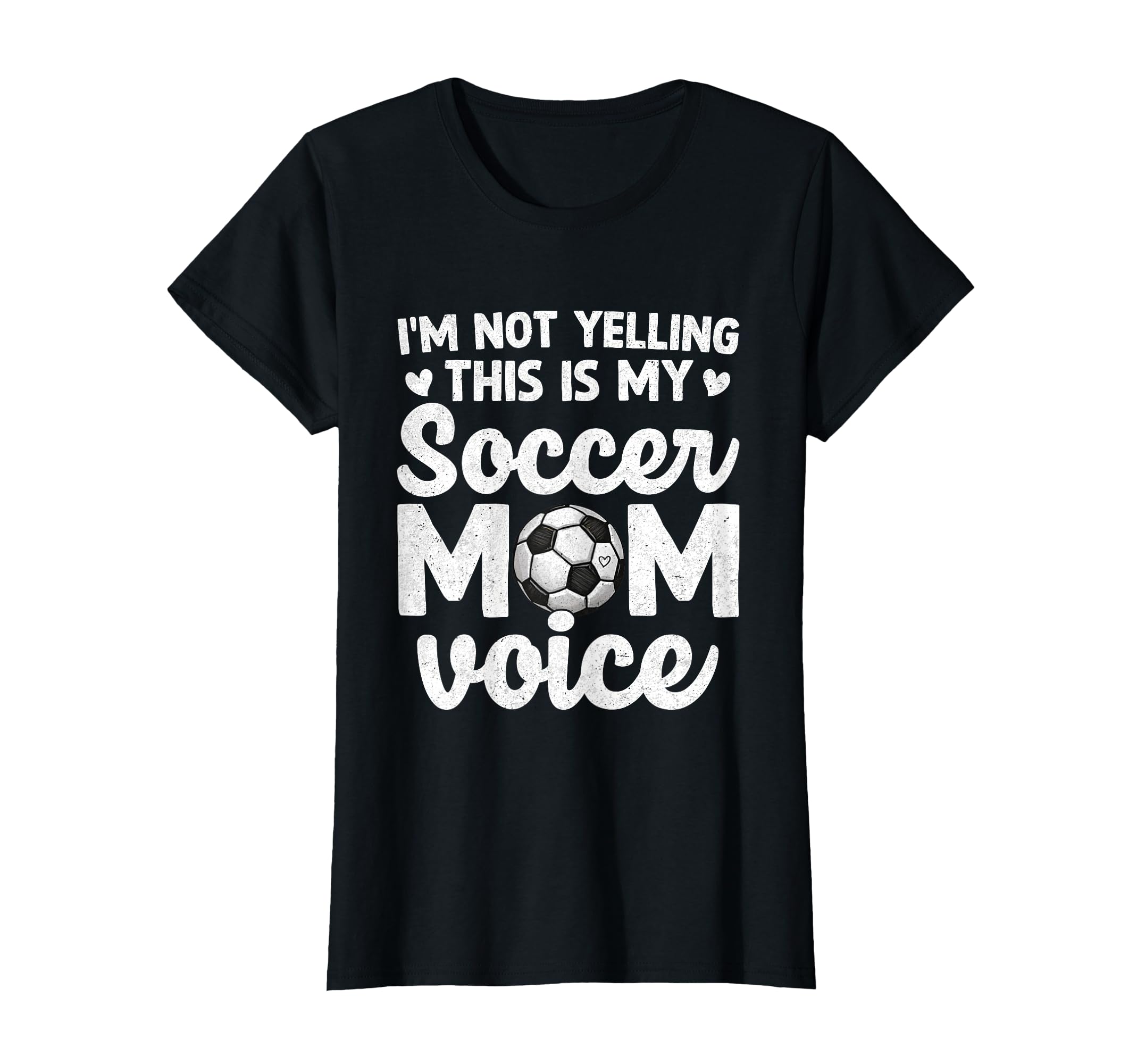 Im Not Yelling This Is My Soccer Mom Voice T-Shirt - Trendy Graphic Unisex - T-Shirt, Sweatshirt, Hoodie