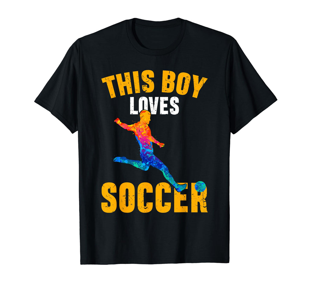 Funny This Loves Soccer T-Shirt - Casual Everyday Wear Unisex - T-Shirt, Sweatshirt, Hoodie