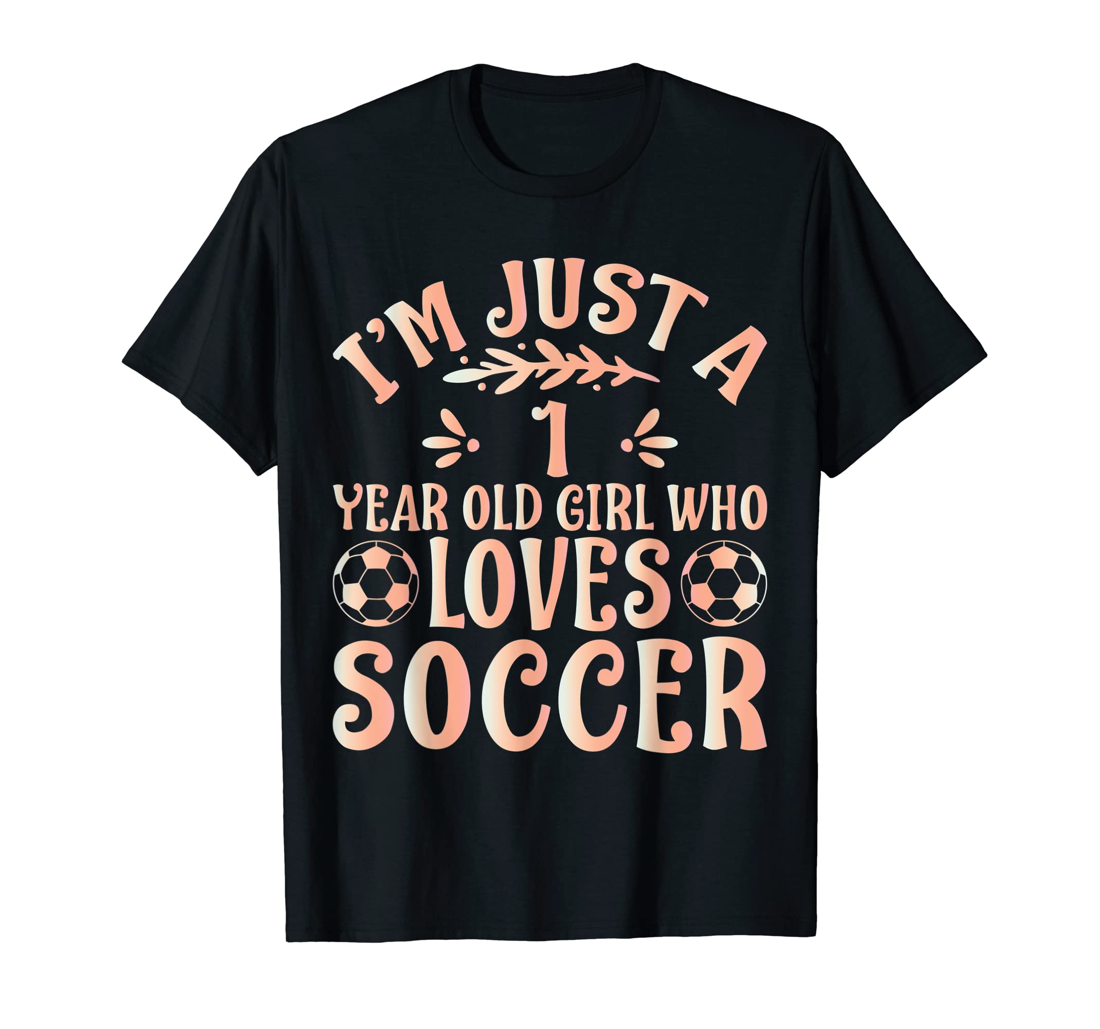 Soccer Lover Im Just 1 Year Old Who T-Shirt - Custom Art Print for Adults - T-Shirt, Sweatshirt, Hoodie