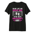 Im Soccer Goalkeeper Aunt Soccer Goalie T-Shirt - Custom Art Print Unisex - T-Shirt, Sweatshirt, Hoodie