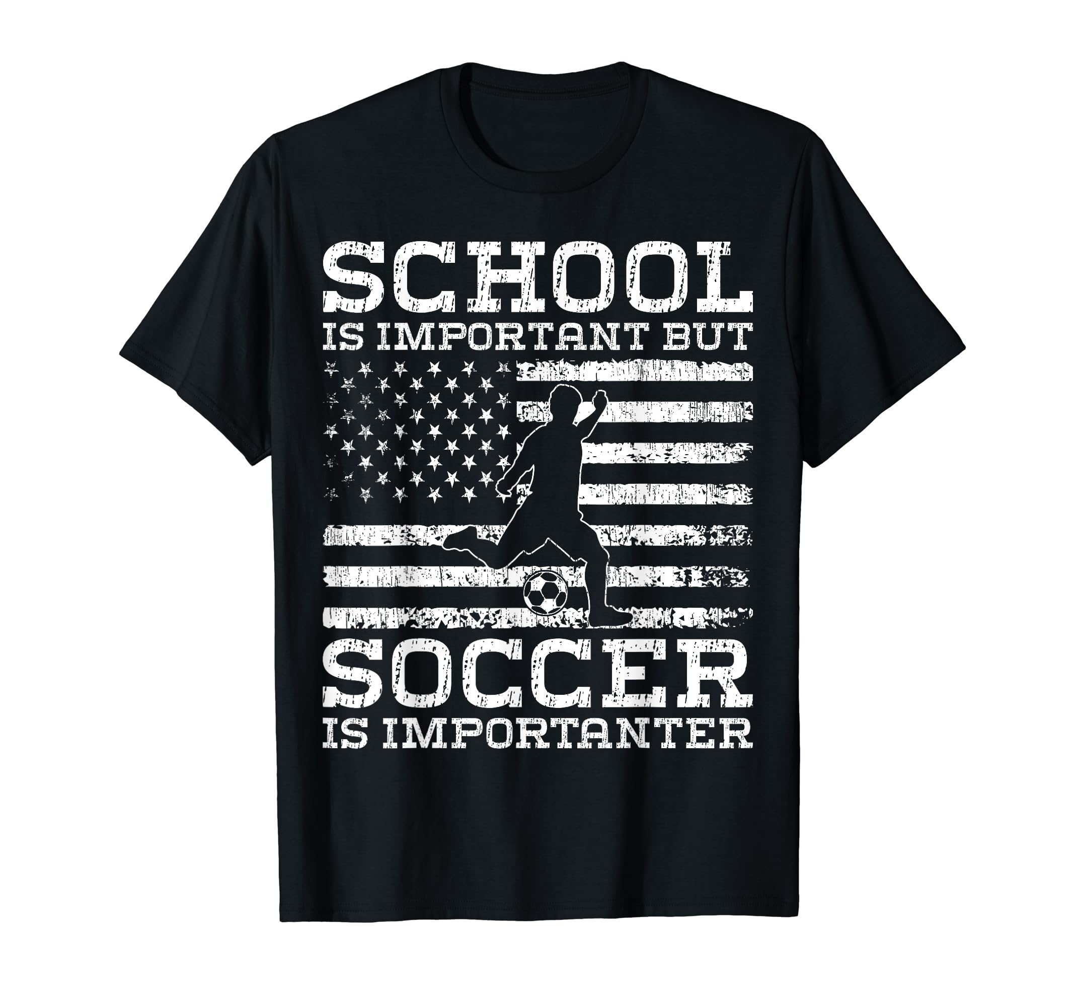 School Is Important But Soccer Is T-Shirt - Casual Everyday Wear Unisex - T-Shirt, Sweatshirt, Hoodie