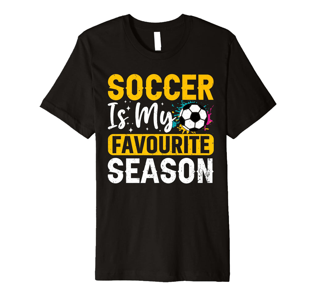 Soccer Player My Favorite Season T-Shirt - Aesthetic Graphic Unisex - T-Shirt, Sweatshirt, Hoodie