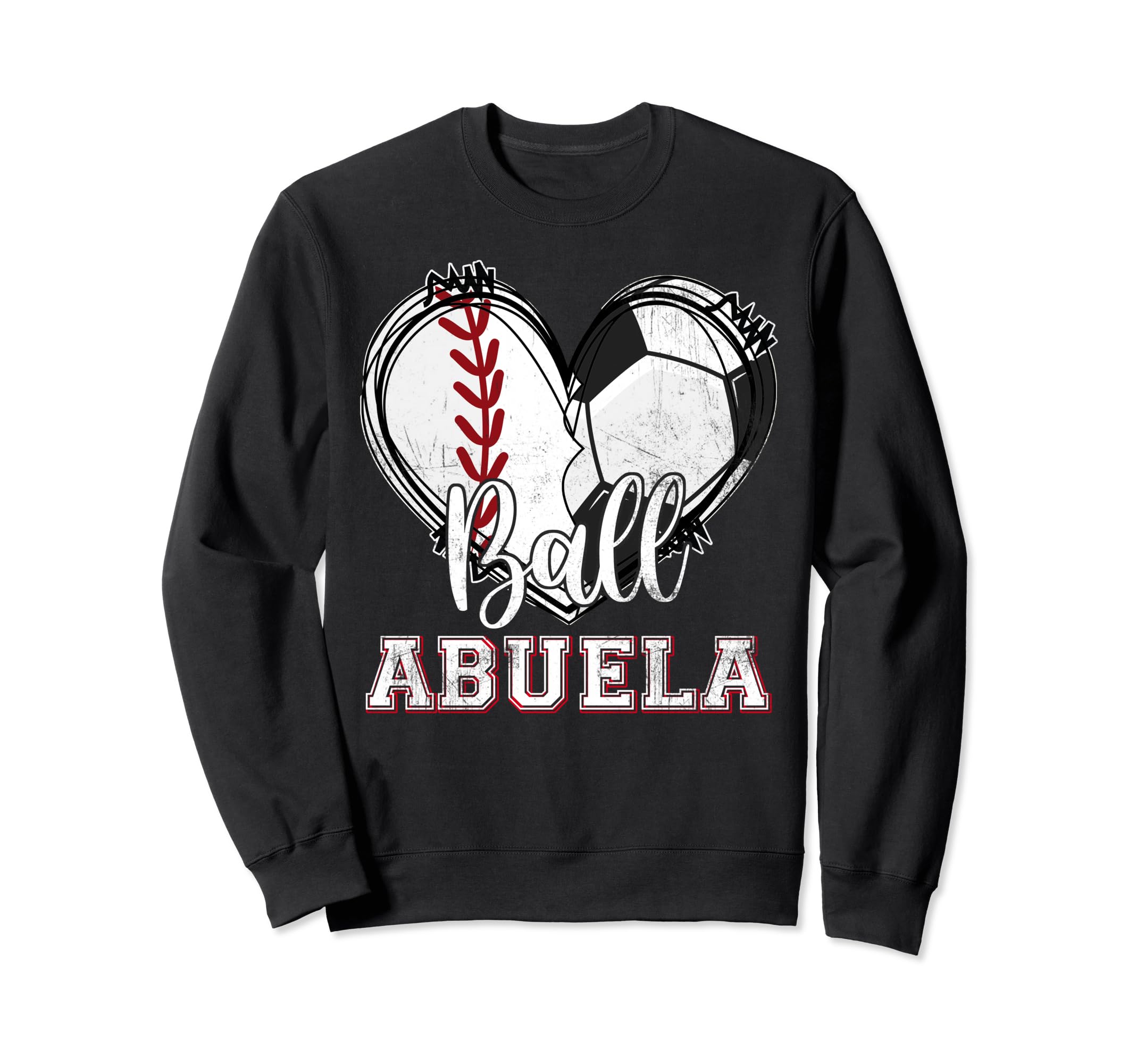 Ball Abuela Baseball Soccer Heart Sweatshirt - Aesthetic Graphic Unisex - T-Shirt, Sweatshirt, Hoodie