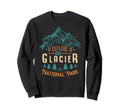 Glacier National Park Us Glacier Sweatshirt - Graphic Print Men Women - T-Shirt, Sweatshirt, Hoodie