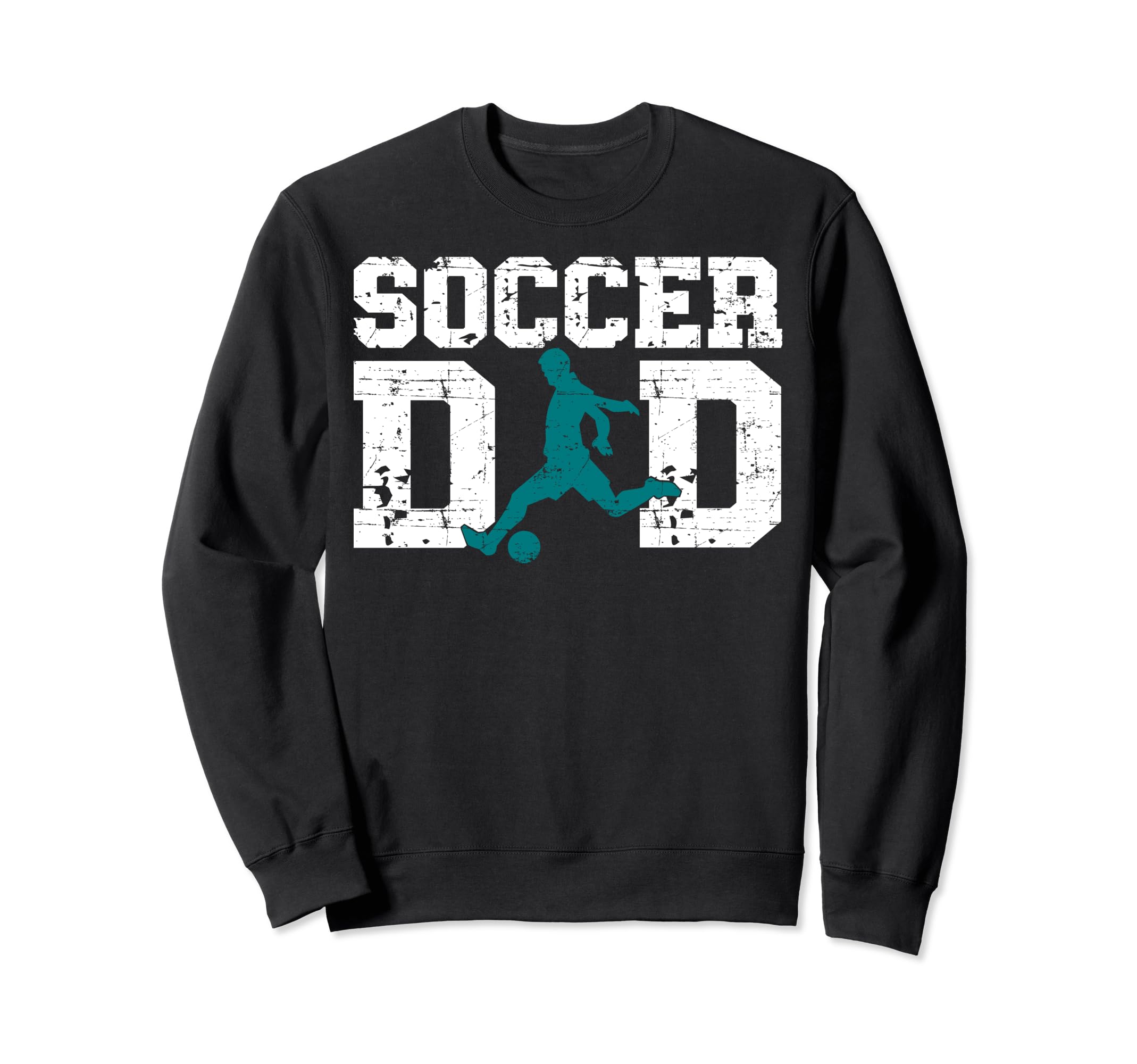 Soccer Dad Fathers Day Father Sweatshirt - Streetwear Style for Adults - T-Shirt, Sweatshirt, Hoodie