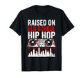 Rapper Tees Raised Old School Hip Hop T-Shirt - Graphic Print Unisex - T-Shirt, Sweatshirt, Hoodie
