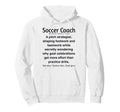 Soccer Coach Hoodie - Graphic Print Men Women - T-Shirt, Sweatshirt, Hoodie