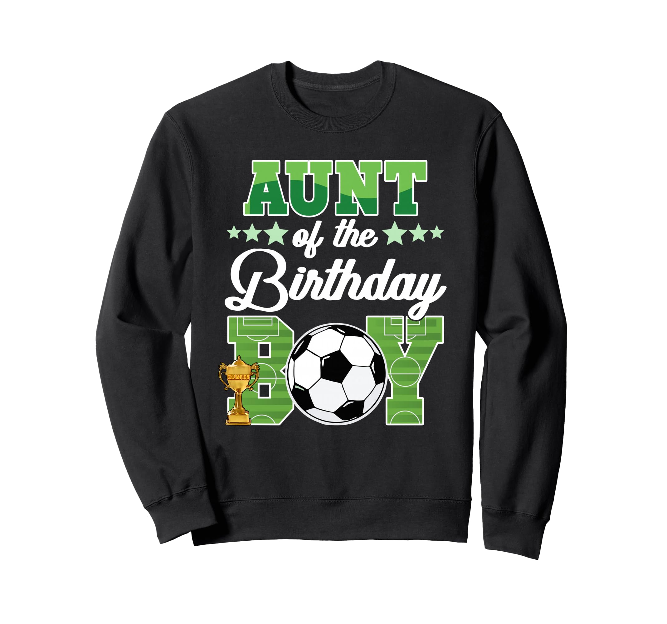 Soccer Aunt Birthday Party Soccer Sweatshirt - Custom Art Print Unisex - T-Shirt, Sweatshirt, Hoodie