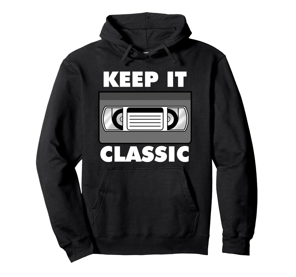 Vhs Video Tape 80S 90S Gift I Keep It Hoodie - Minimalist Print Men Women - T-Shirt, Sweatshirt, Hoodie