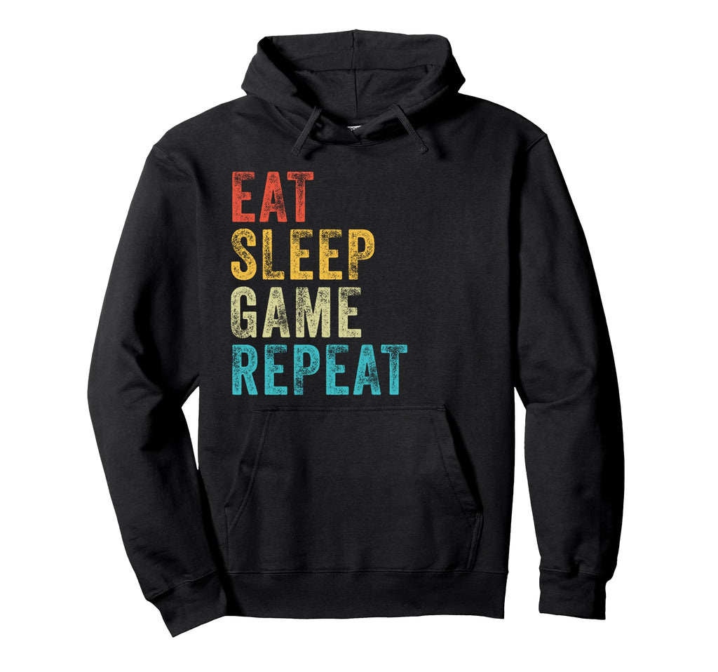 Funny Eat Sleep Game Repeat Video Games Hoodie - Custom Art Print Unisex - T-Shirt, Sweatshirt, Hoodie