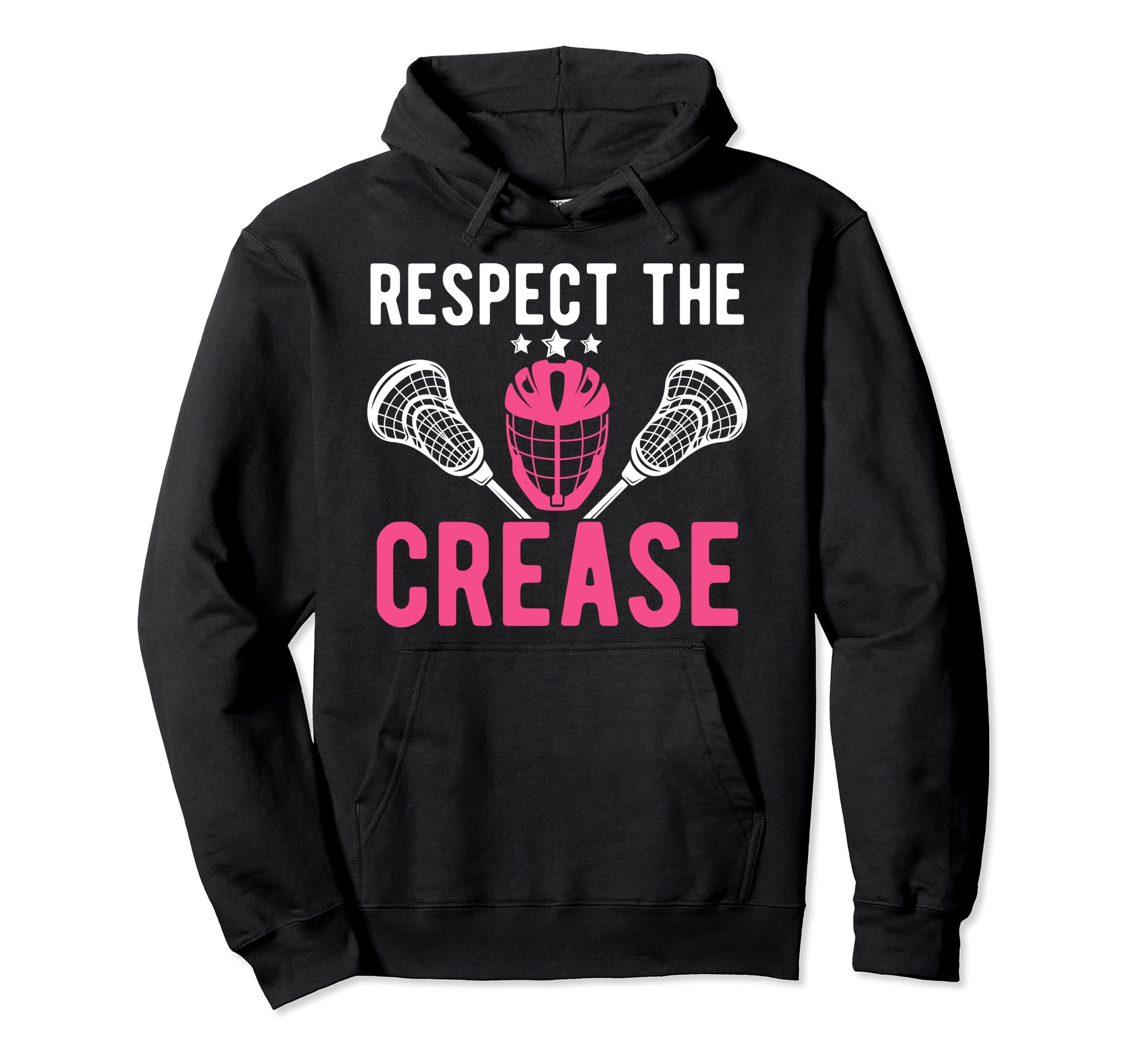 Respect Crease Lacrosse Goalkeeper Hoodie - Novelty Apparel Unisex - T-Shirt, Sweatshirt, Hoodie