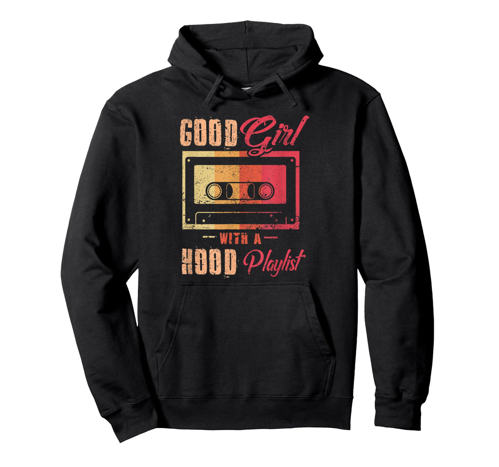 Good Hood Playlist Cassette Tape Hoodie - Casual Everyday Wear Men Women - T-Shirt, Sweatshirt, Hoodie