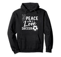 Peace Soccer Soccer Hoodie - Unique Graphic for Adults - T-Shirt, Sweatshirt, Hoodie