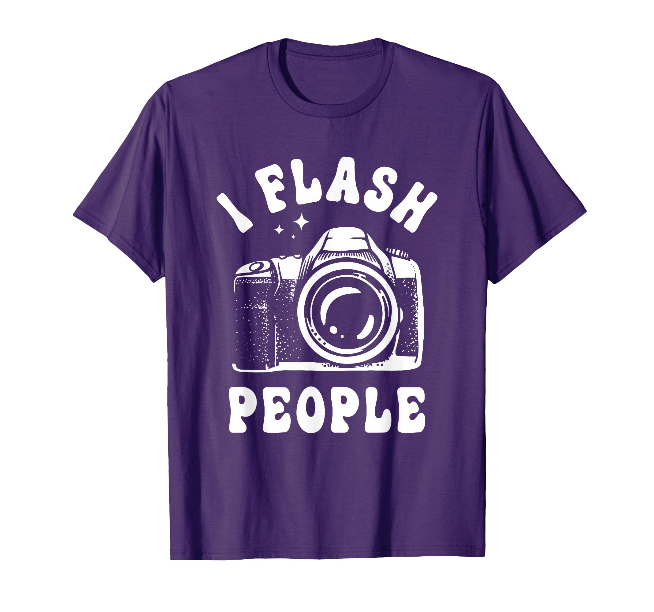 Photography Lover I Flash People T-Shirt - Minimalist Print Men Women - T-Shirt, Sweatshirt, Hoodie