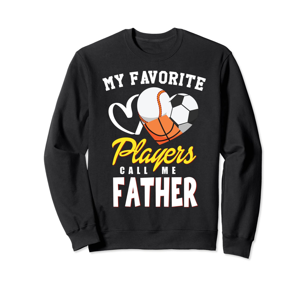My Favorite Players Baseball Sweatshirt - Casual Everyday Wear for Adults - T-Shirt, Sweatshirt, Hoodie