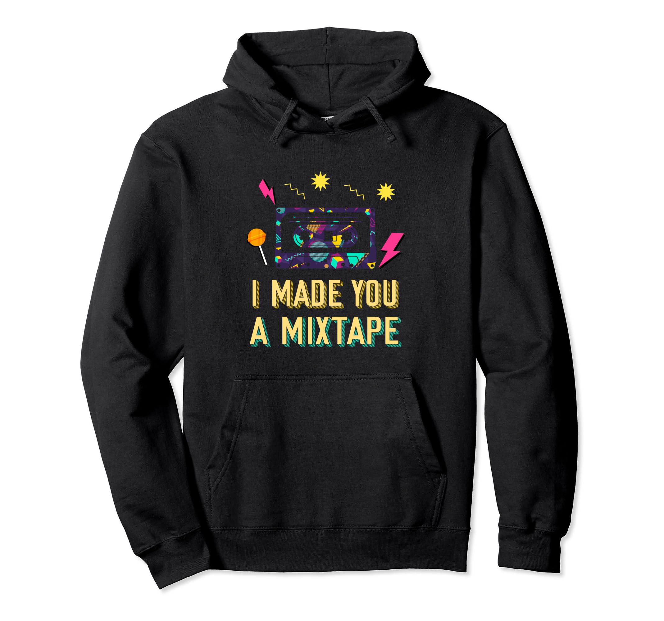 I Made You Mixtape 80S 90S Costume Hoodie - Streetwear Style for Adults - T-Shirt, Sweatshirt, Hoodie