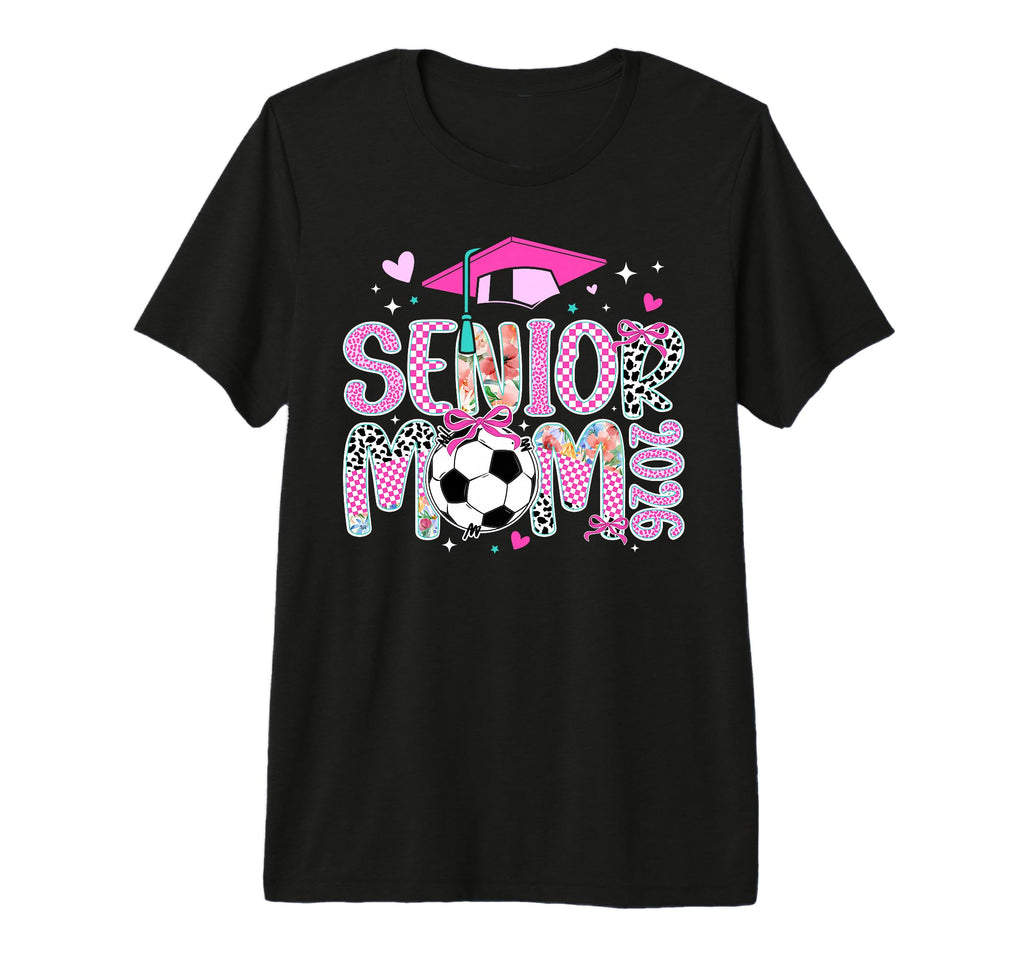 Soccer Senior Mom 2026 Soccer Player T-Shirt - Trendy Graphic Men Women - T-Shirt, Sweatshirt, Hoodie