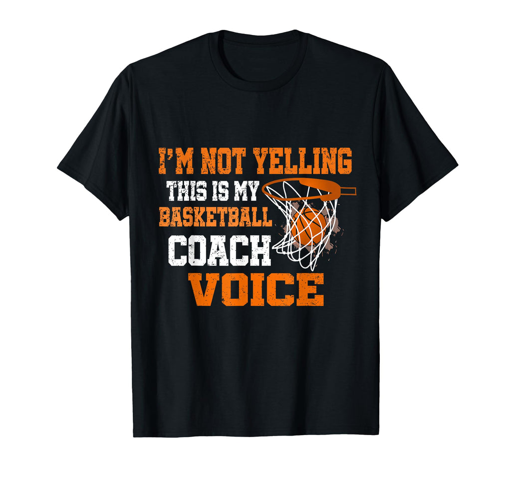 Im Not Yelling This Is My Basketball T-Shirt - Minimalist Print Unisex - T-Shirt, Sweatshirt, Hoodie