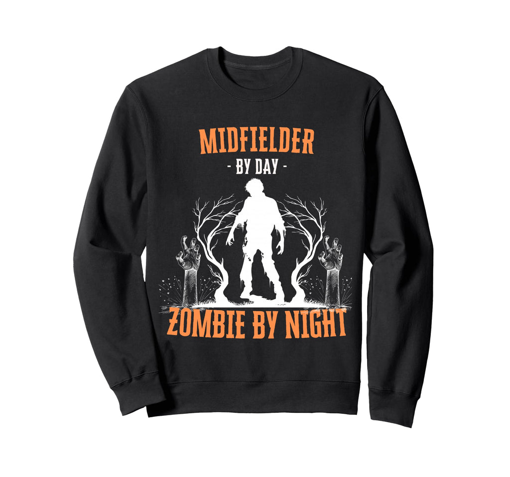 Midfielder Day Zombie Night Sweatshirt - Aesthetic Graphic for Adults - T-Shirt, Sweatshirt, Hoodie