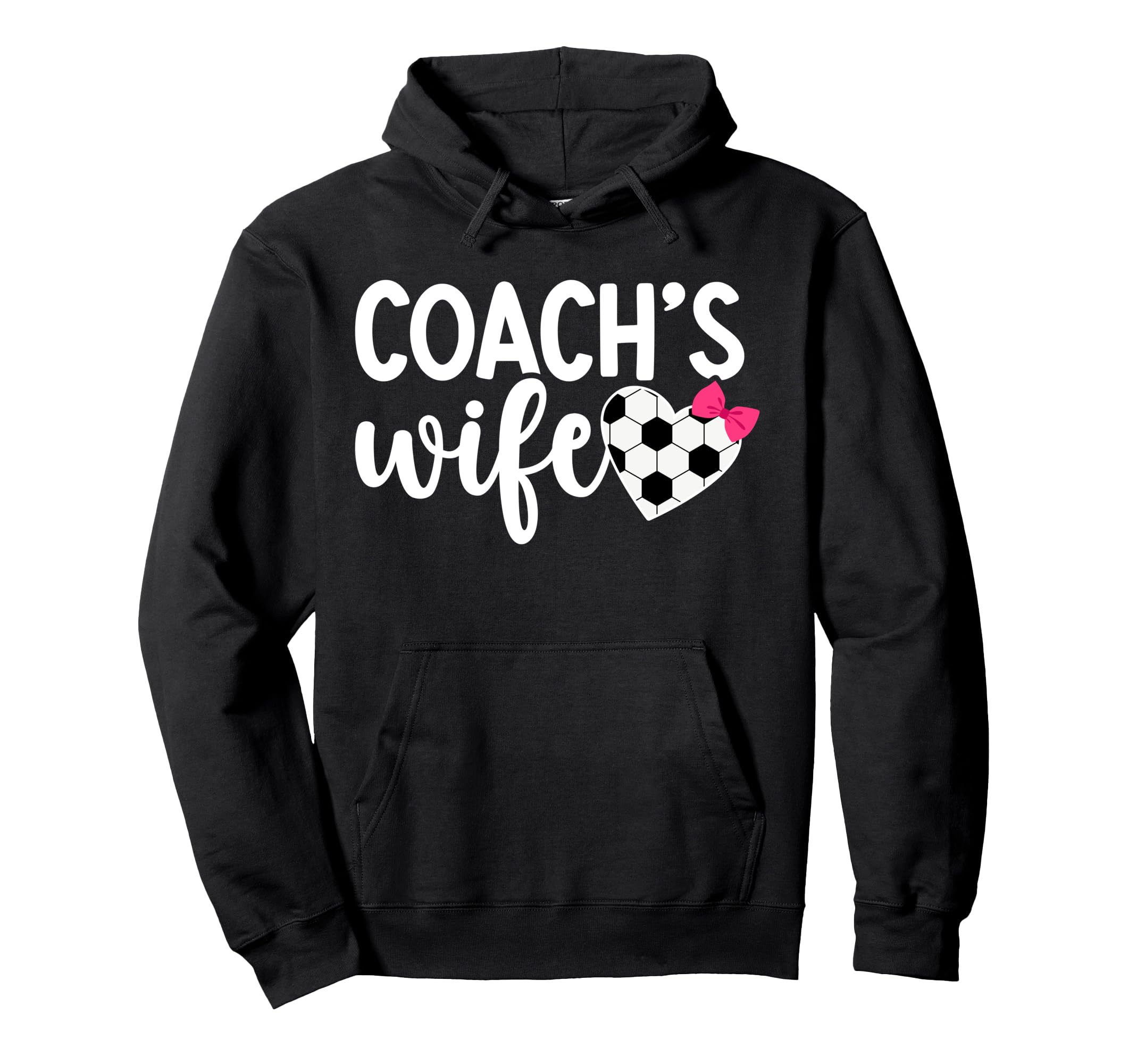 Soccer Coachs Wife Soccer Coach Hoodie - Casual Everyday Wear for Adults - T-Shirt, Sweatshirt, Hoodie